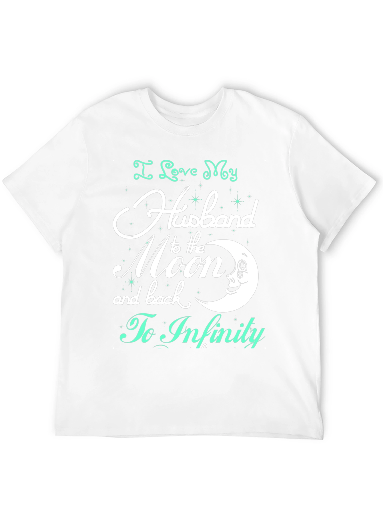 I Love My Husband T-Shirt - Moon and Back