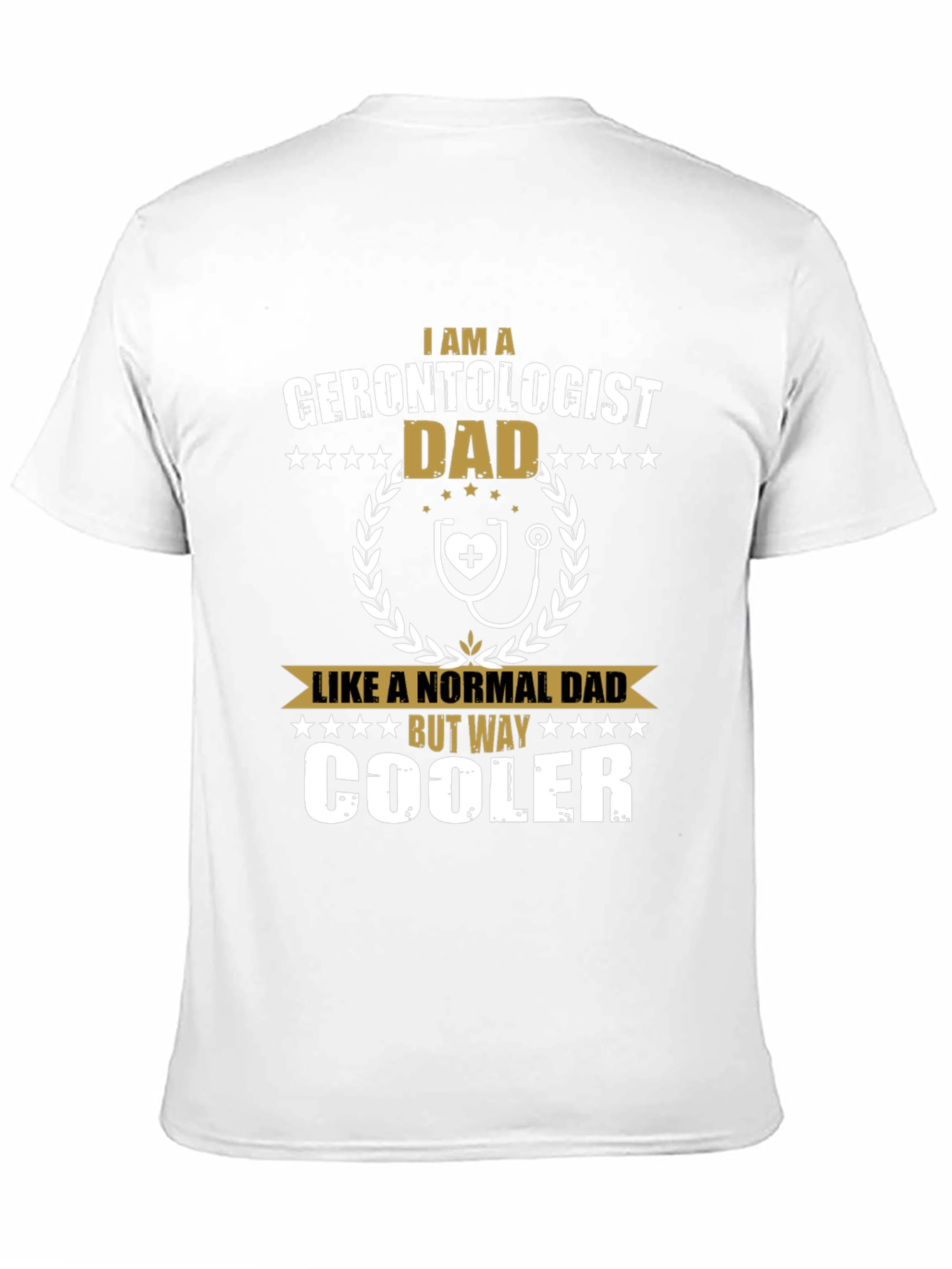 Gerontologist Dad Funny Graphic T-Shirt