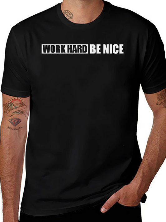 Work Hard Be Nice Graphic Tee