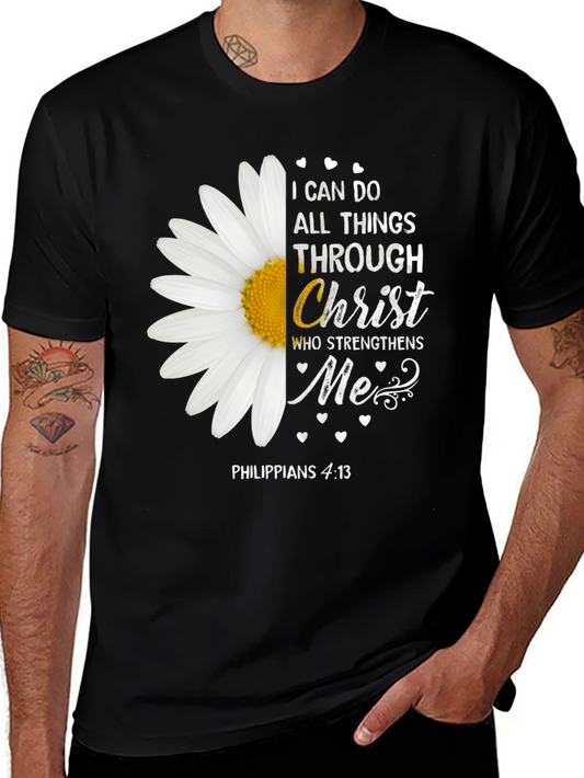 I Can Do All Things Through Christ Daisy T-Shirt