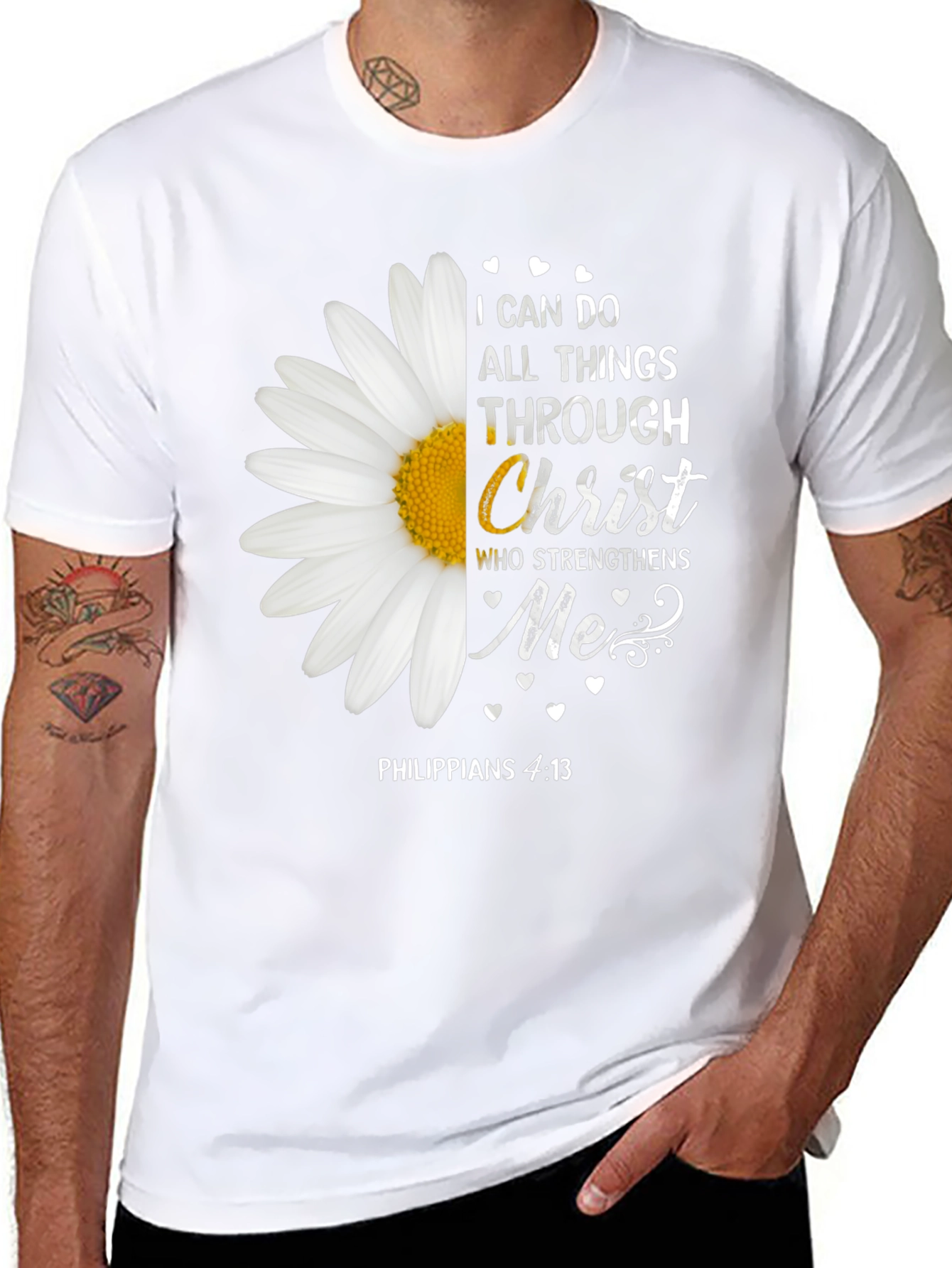 I Can Do All Things Through Christ Daisy T-Shirt