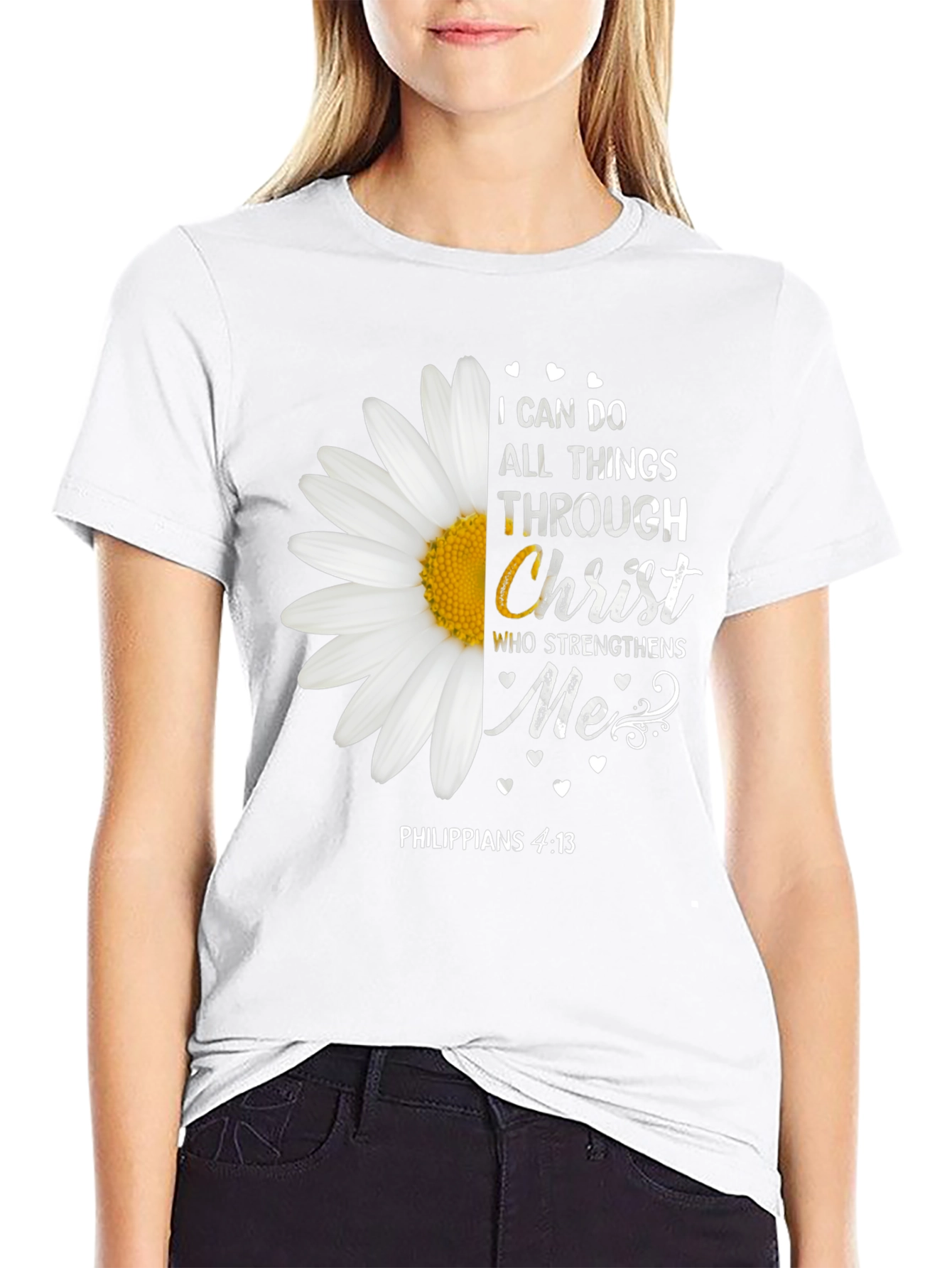 I Can Do All Things Through Christ Daisy T-Shirt