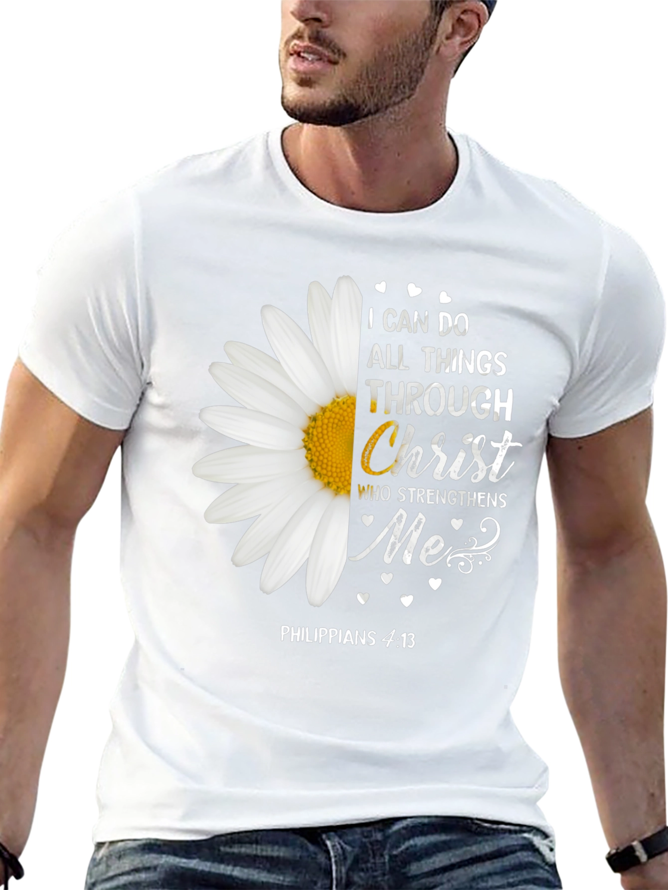 I Can Do All Things Through Christ Daisy T-Shirt
