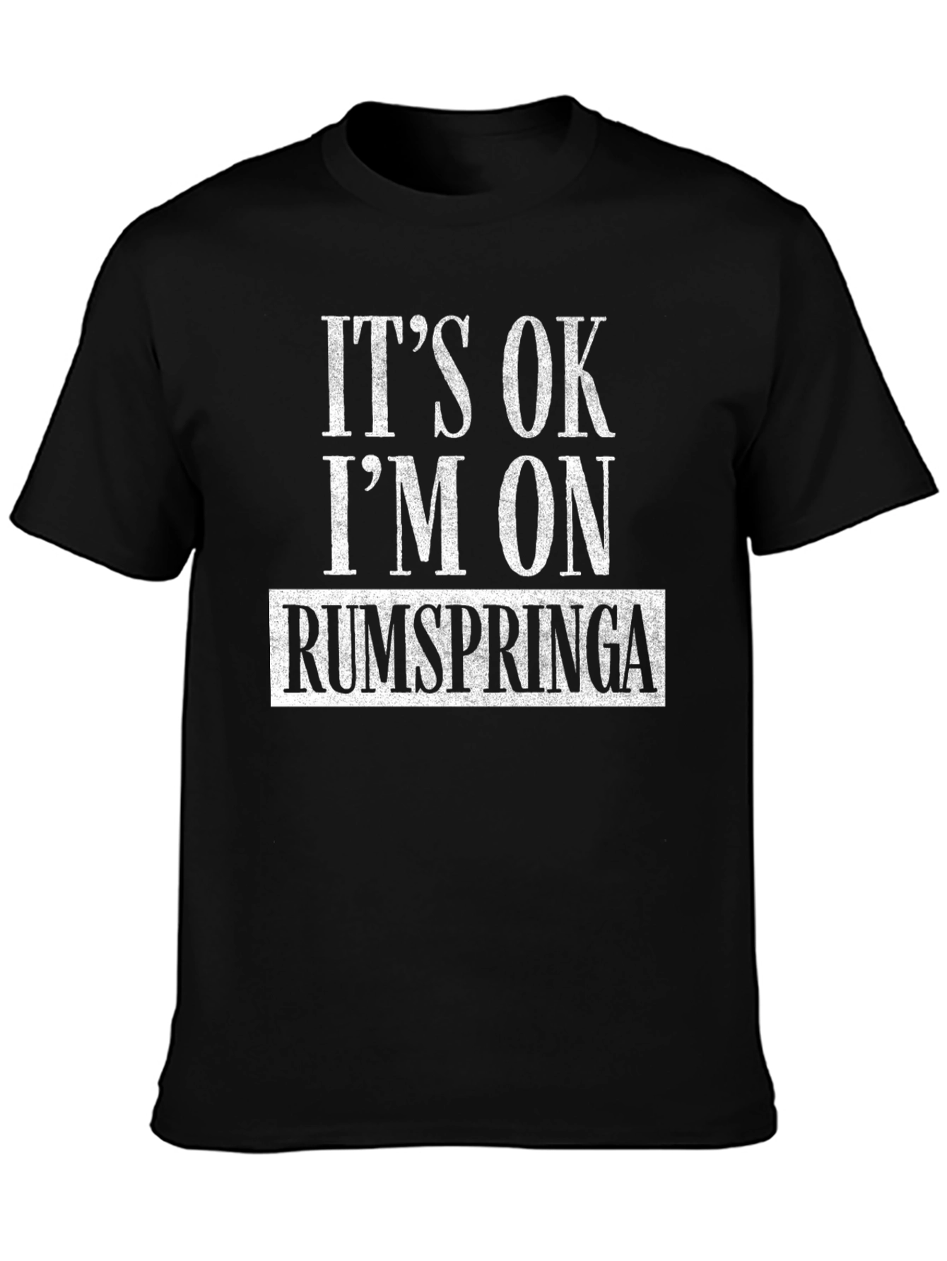 Its OK Im on Rumspringa T-Shirt - Novelty Tee