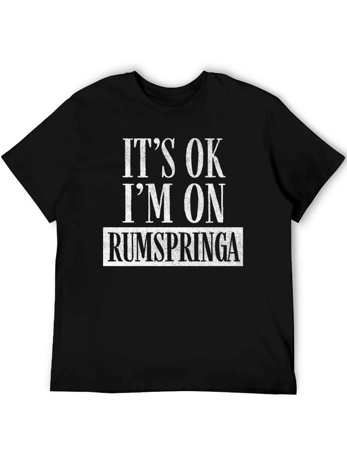 Its OK Im on Rumspringa T-Shirt - Novelty Tee
