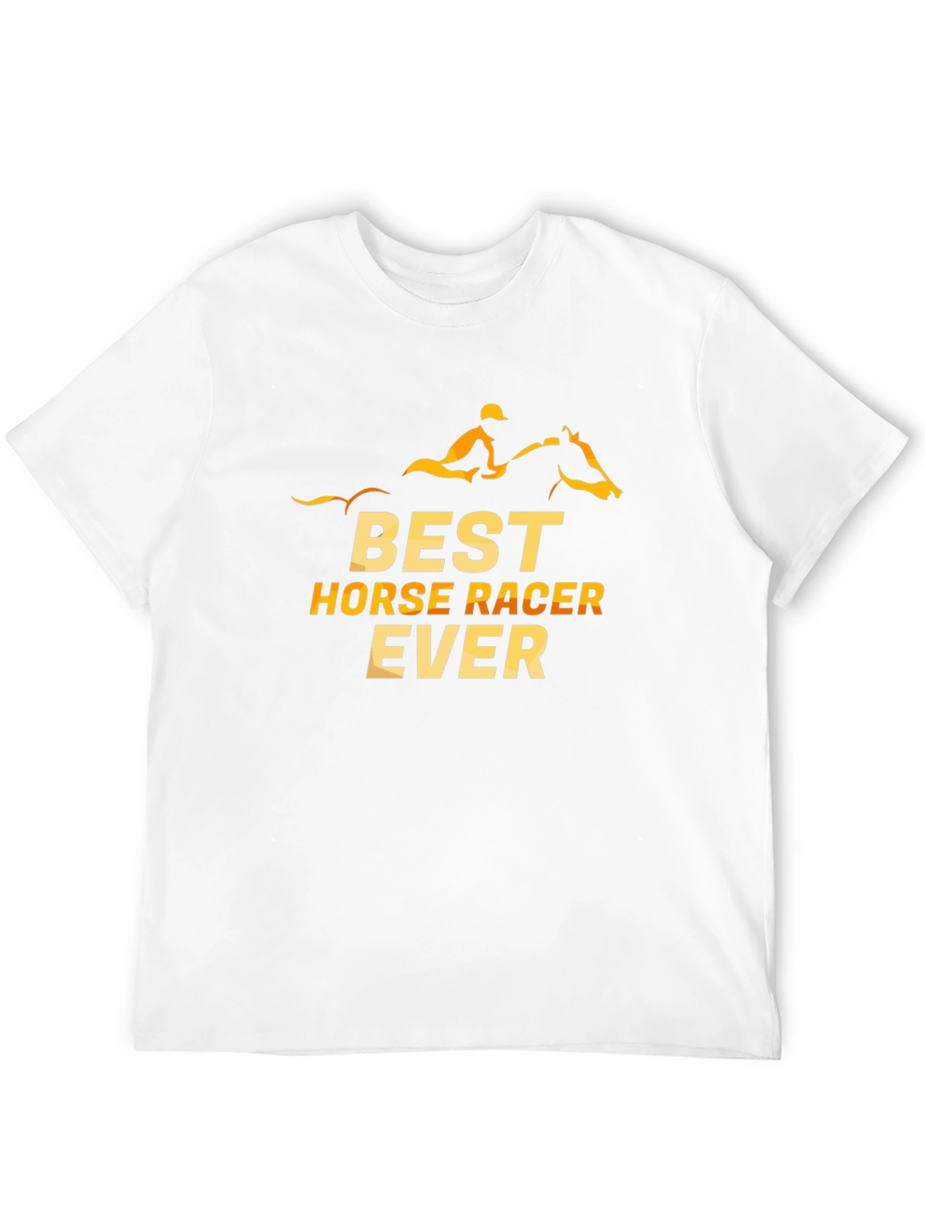 Best Horse Racer Ever T-Shirt