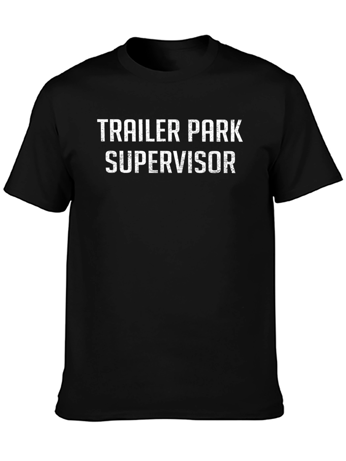 Trailer Park Supervisor T-Shirt