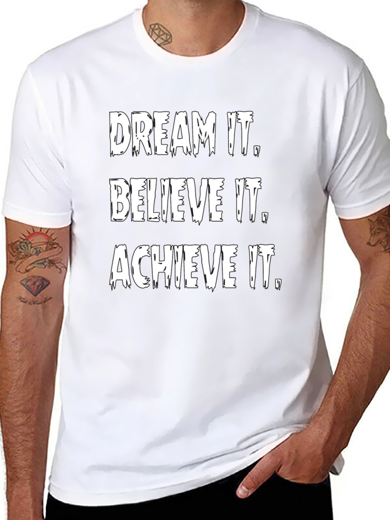 Inspirational Graphic Tee: Dream It Believe It Achieve It