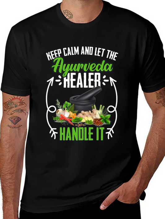 Ayurveda Healer T-Shirt: Keep Calm & Handle It!