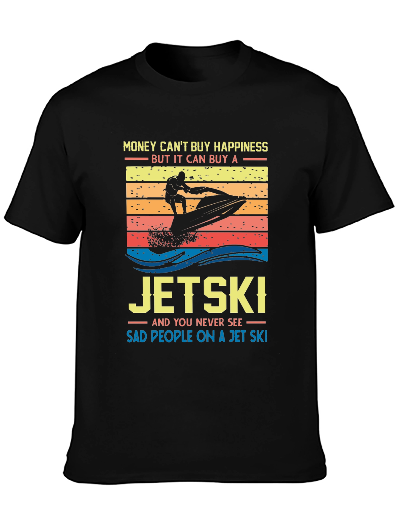 Jet Ski Happiness T-Shirt - Money Cant Buy Happiness