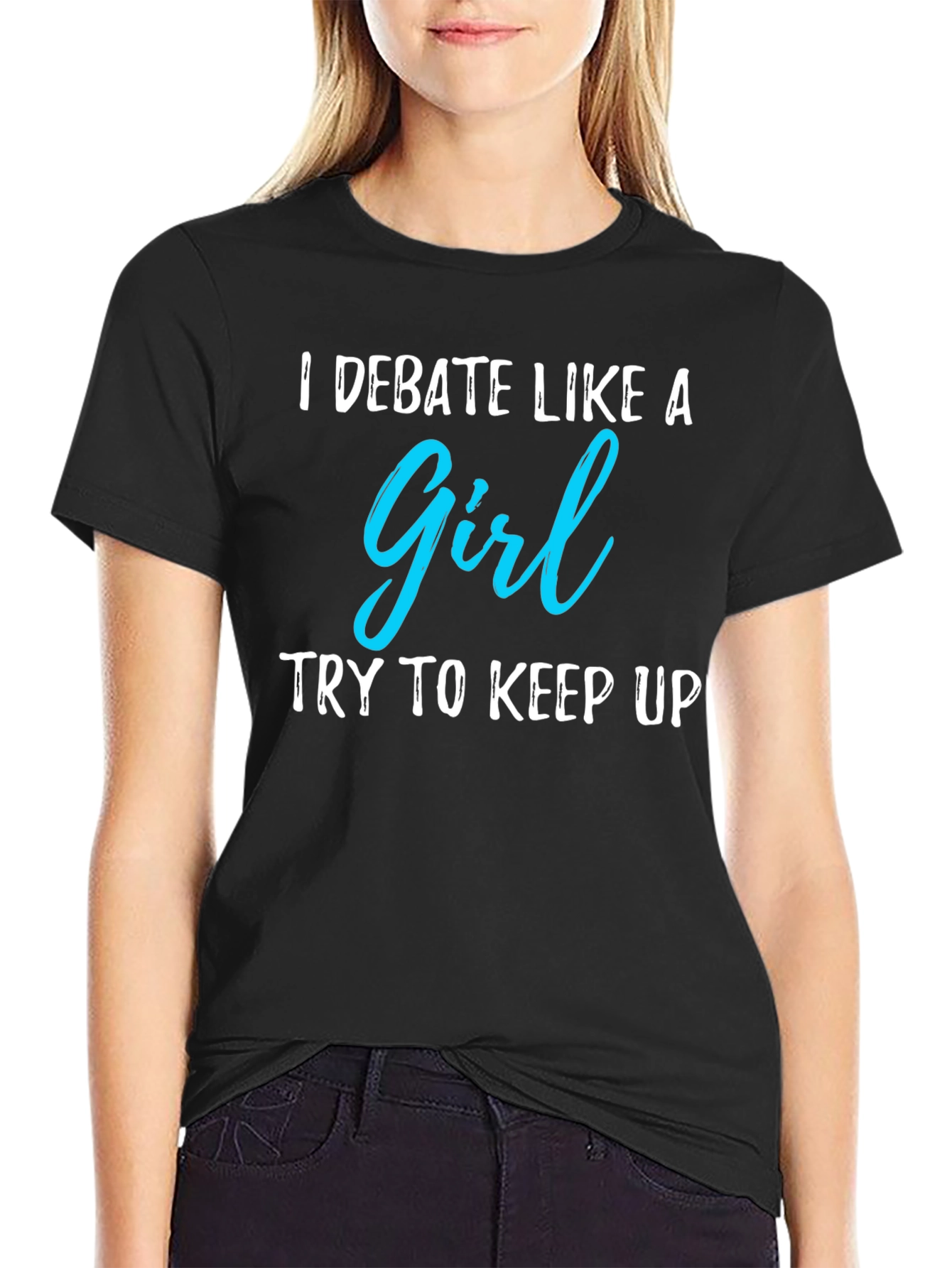I Debate Like A Girl T-Shirt