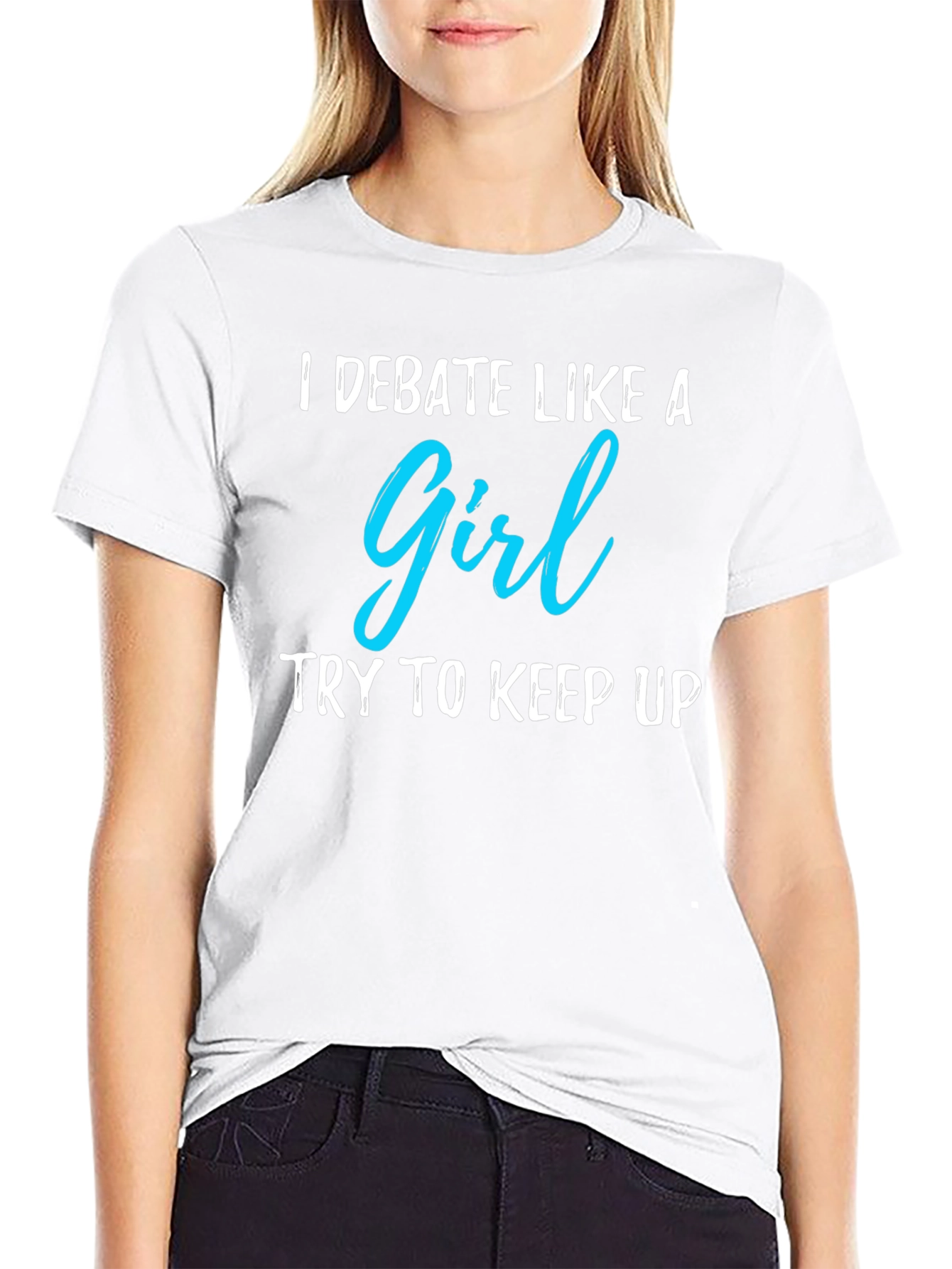 I Debate Like A Girl T-Shirt