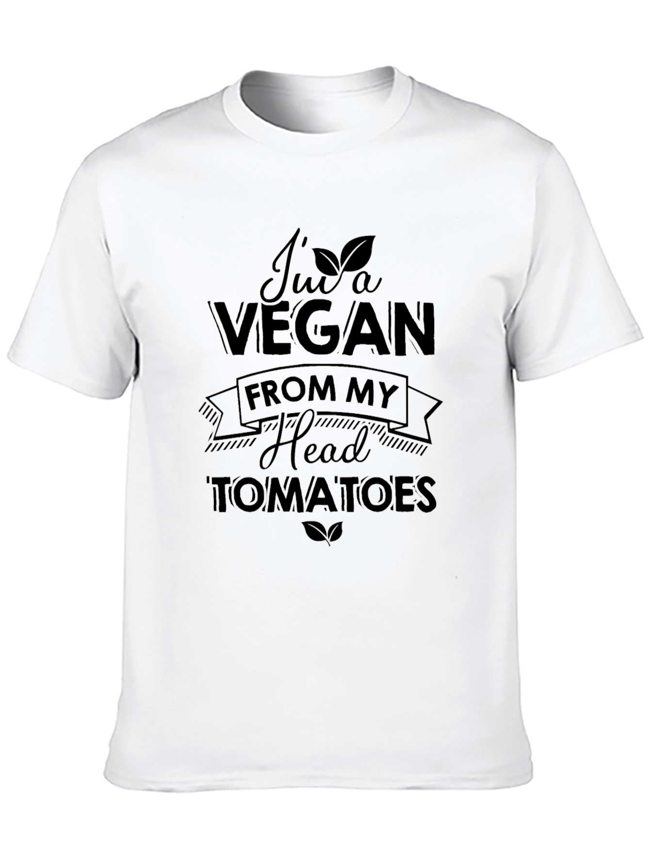 Im a Vegan From My Head Tomatoes T-Shirt