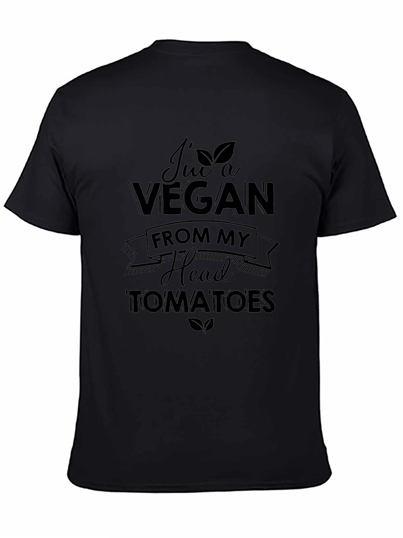 Im a Vegan From My Head Tomatoes T-Shirt