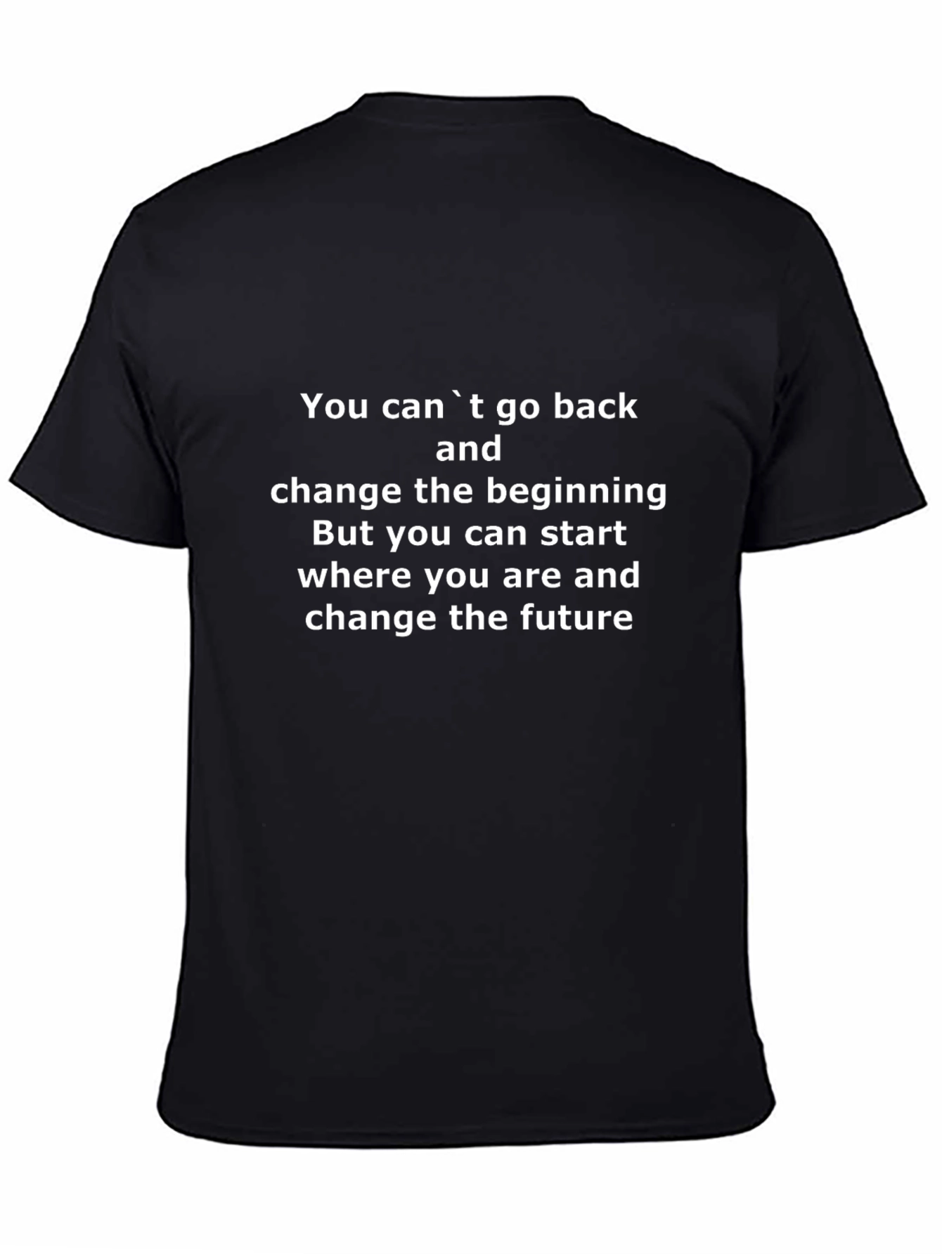 Motivational Quote T-Shirt - Change the Future