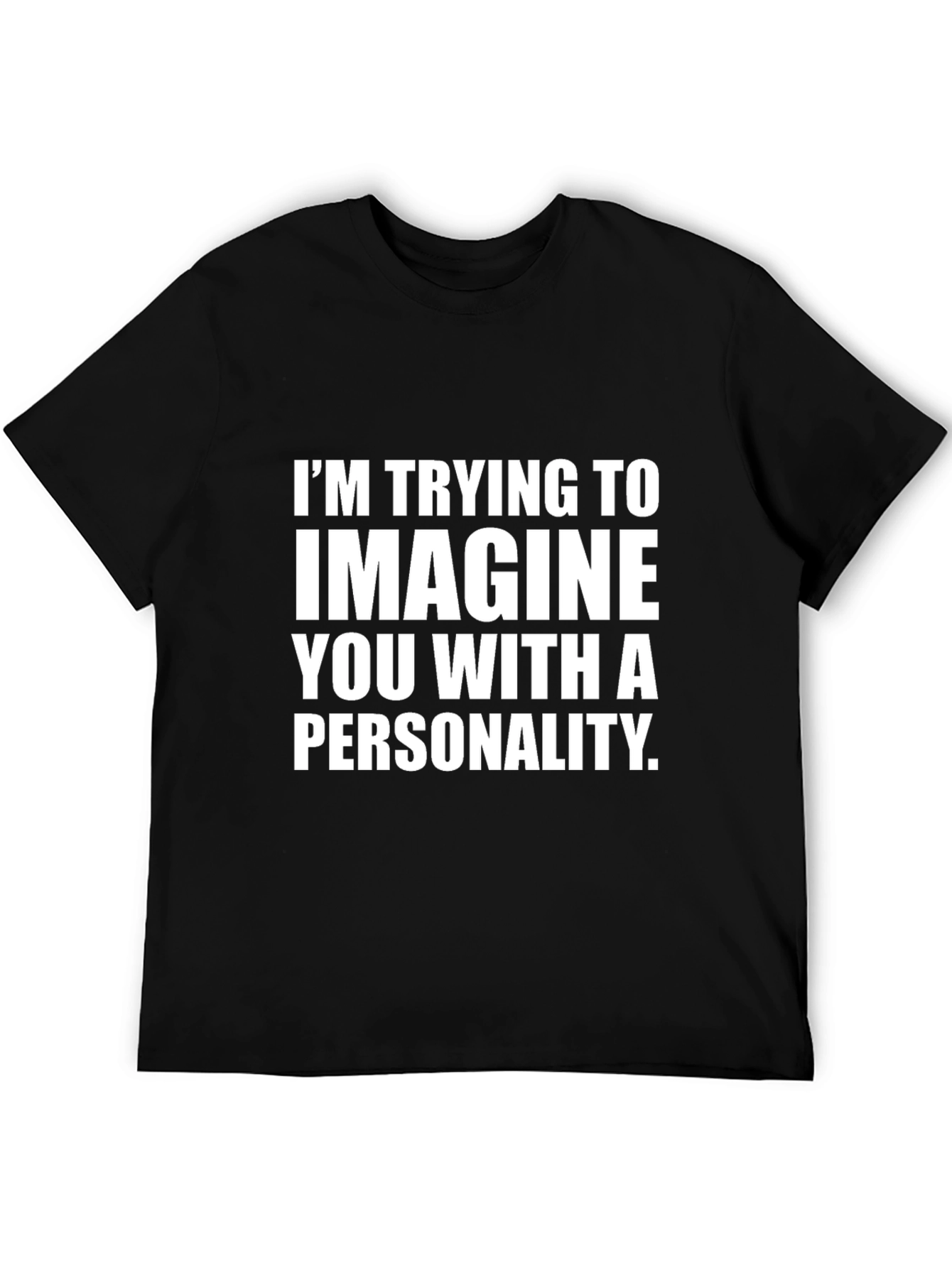 Sarcastic Personality Graphic Novelty T-Shirt