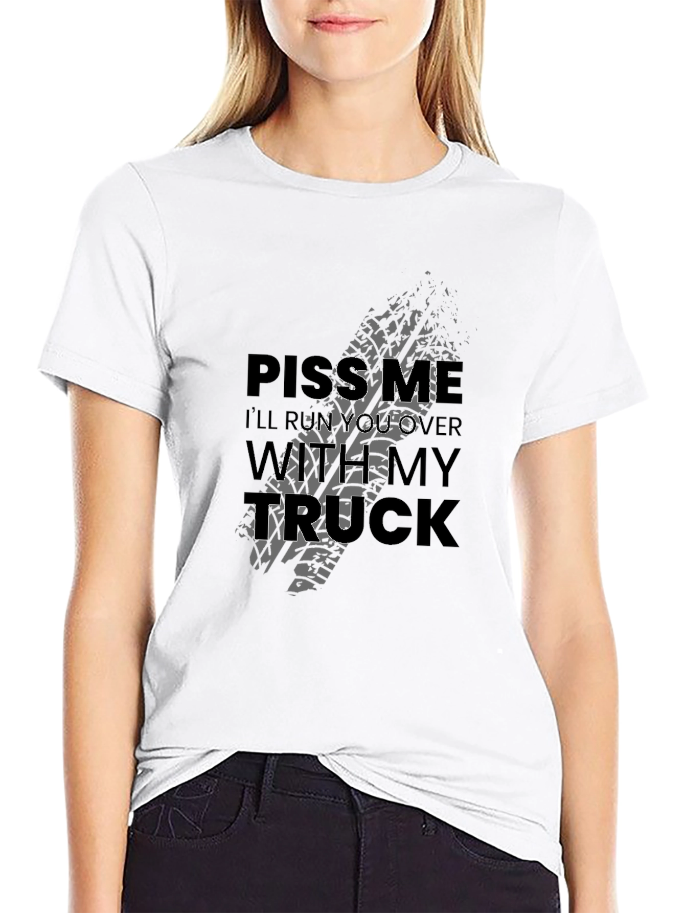 Piss Me Off Trucker Graphic T-Shirt