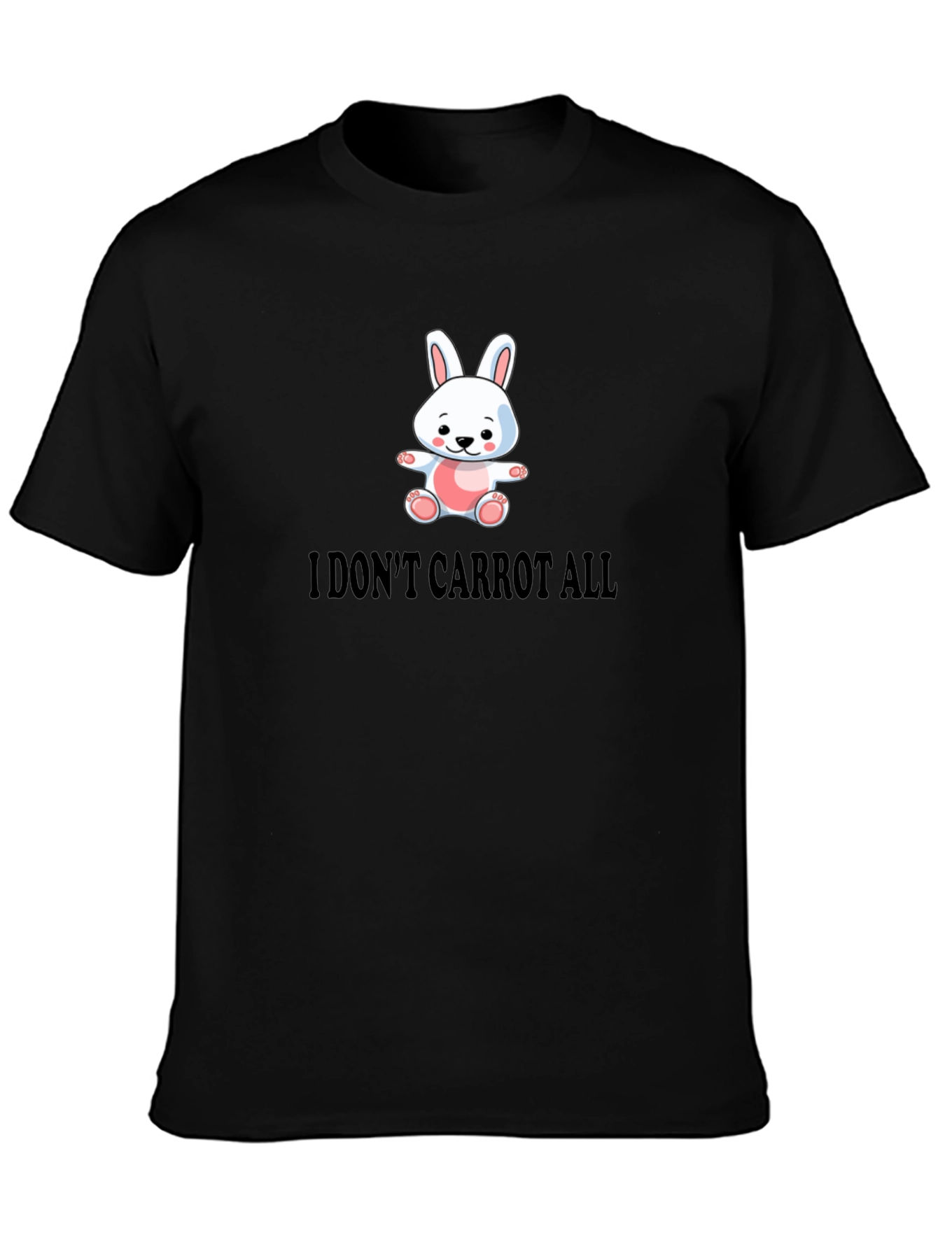 Funny I Dont Carrot All Bunny T-Shirt