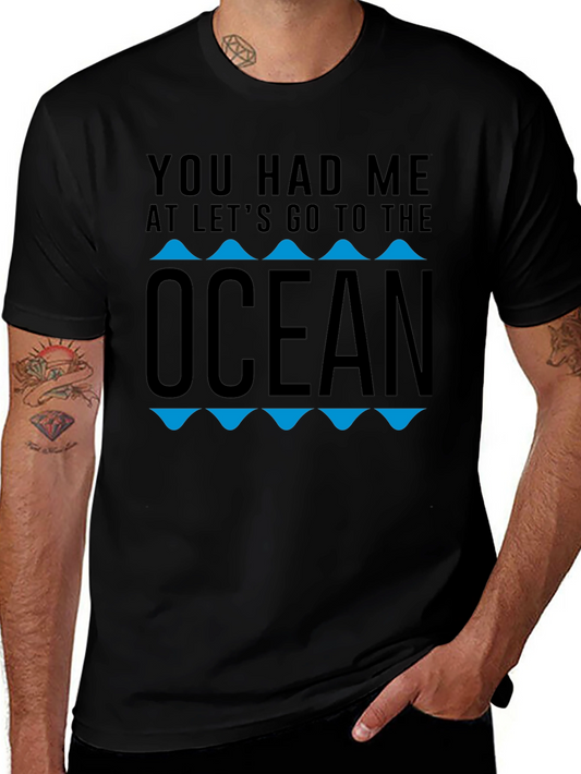 Ocean Lover T-Shirt - You Had Me At Ocean Black Tee