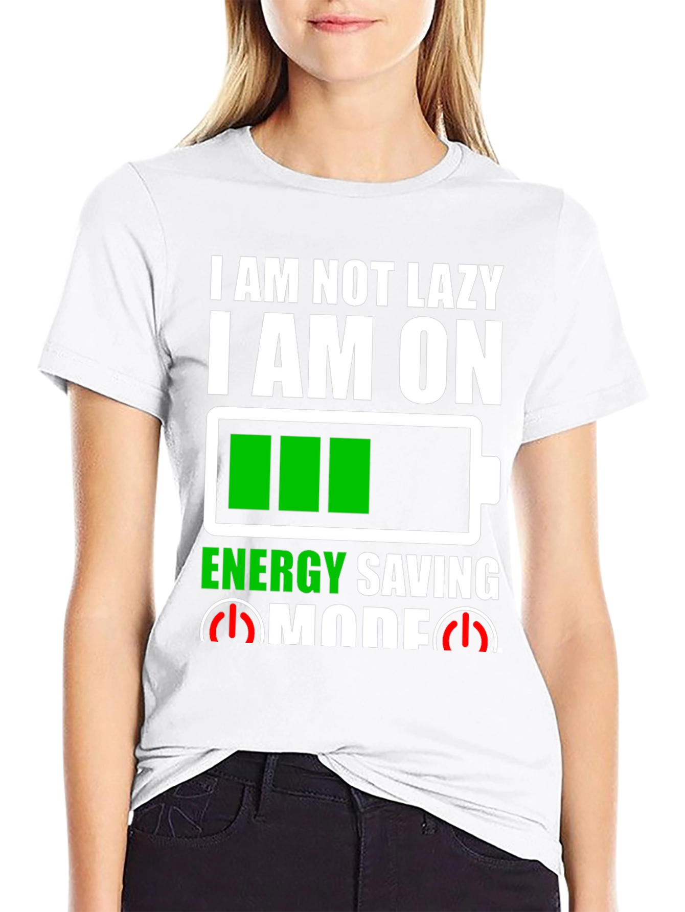 I Am Not Lazy Energy Saving Mode Graphic Tee