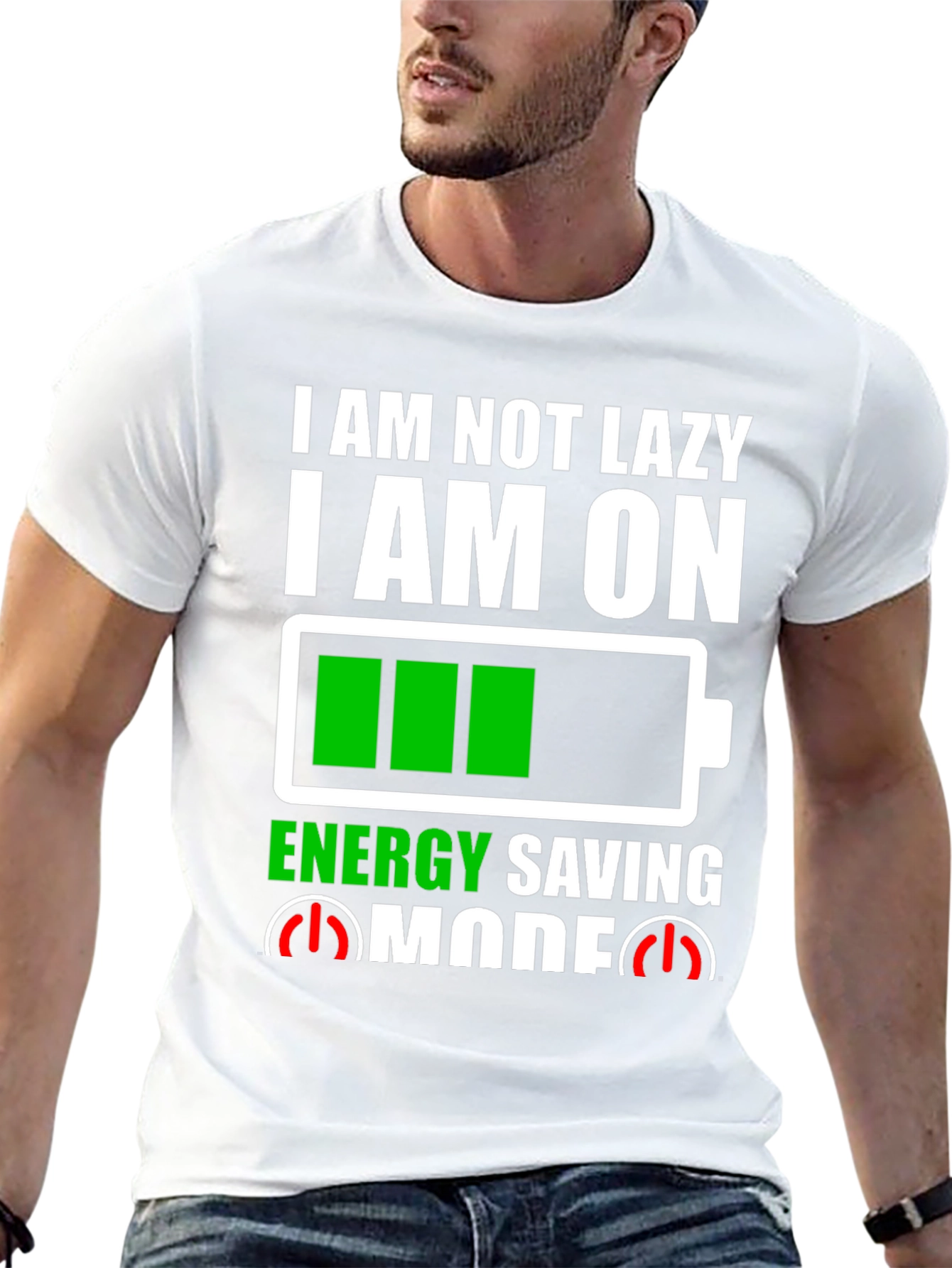 I Am Not Lazy Energy Saving Mode Graphic Tee
