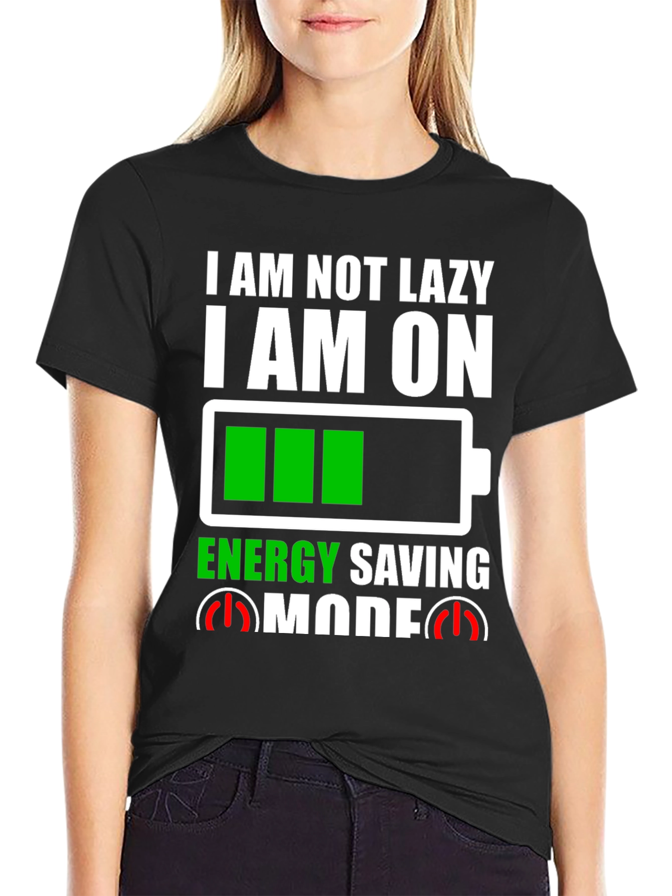 I Am Not Lazy Energy Saving Mode Graphic Tee