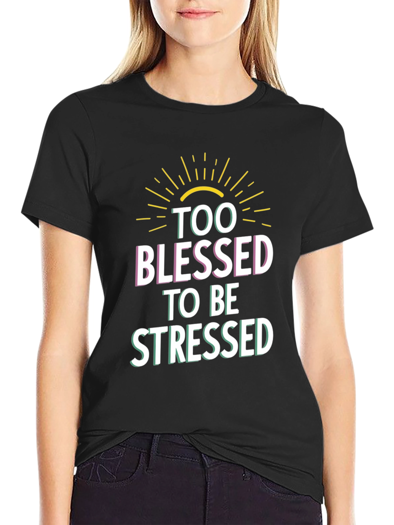 Too Blessed to be Stressed Graphic T-Shirt