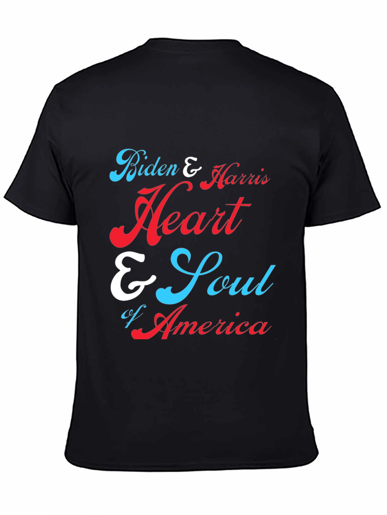 Biden & Harris Heart & Soul of America T-Shirt