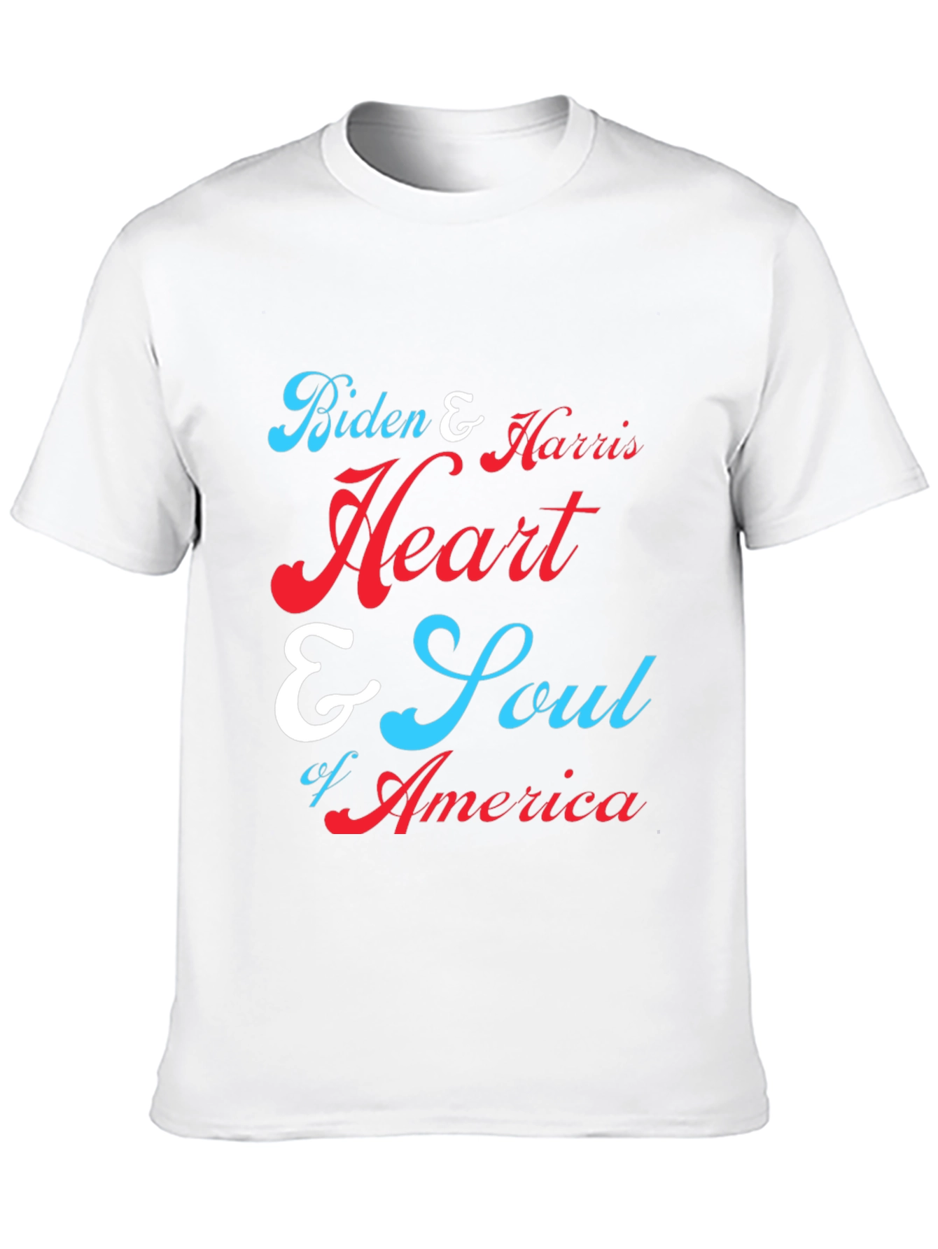 Biden & Harris Heart & Soul of America T-Shirt