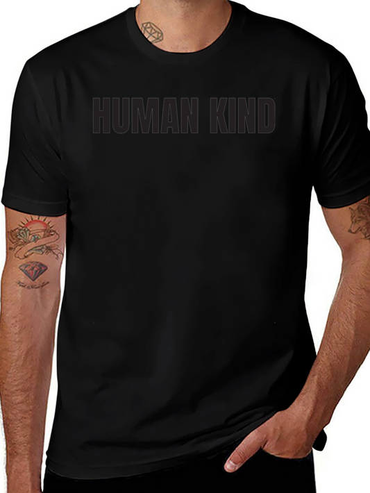 HUMAN KIND Graphic T-Shirt - Unisex Cotton Tee