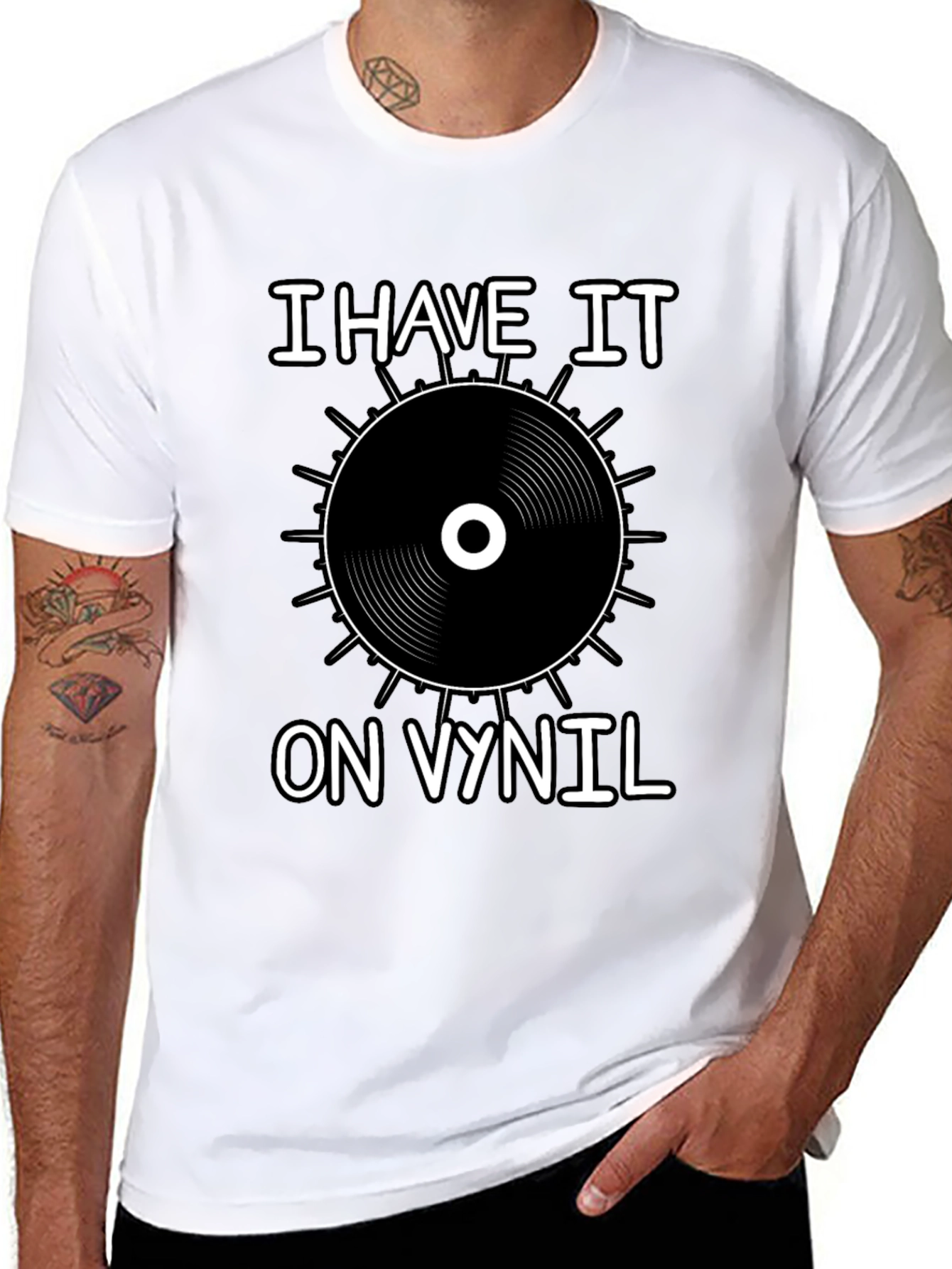 I Have It On Vinyl Black T-Shirt