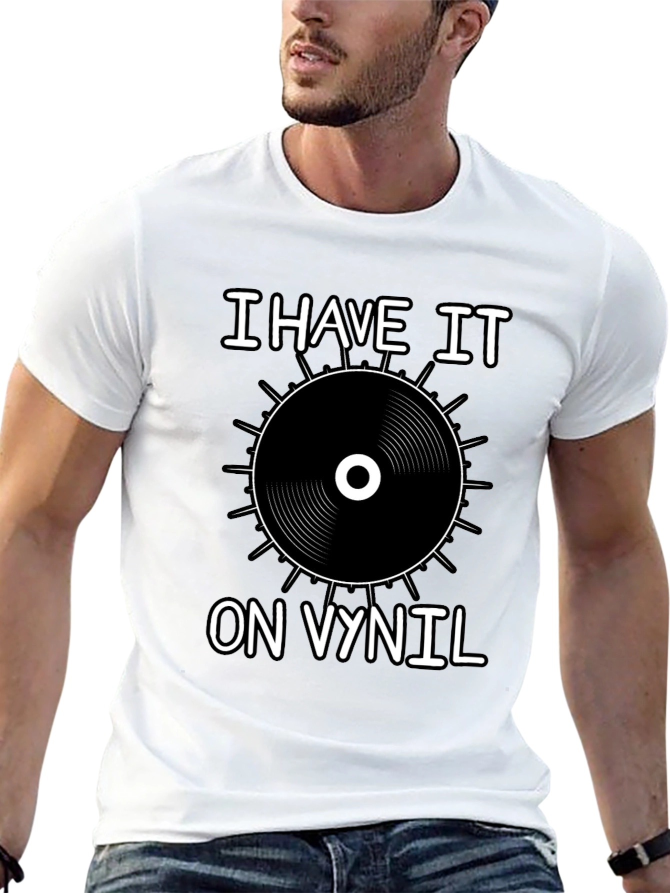 I Have It On Vinyl Black T-Shirt