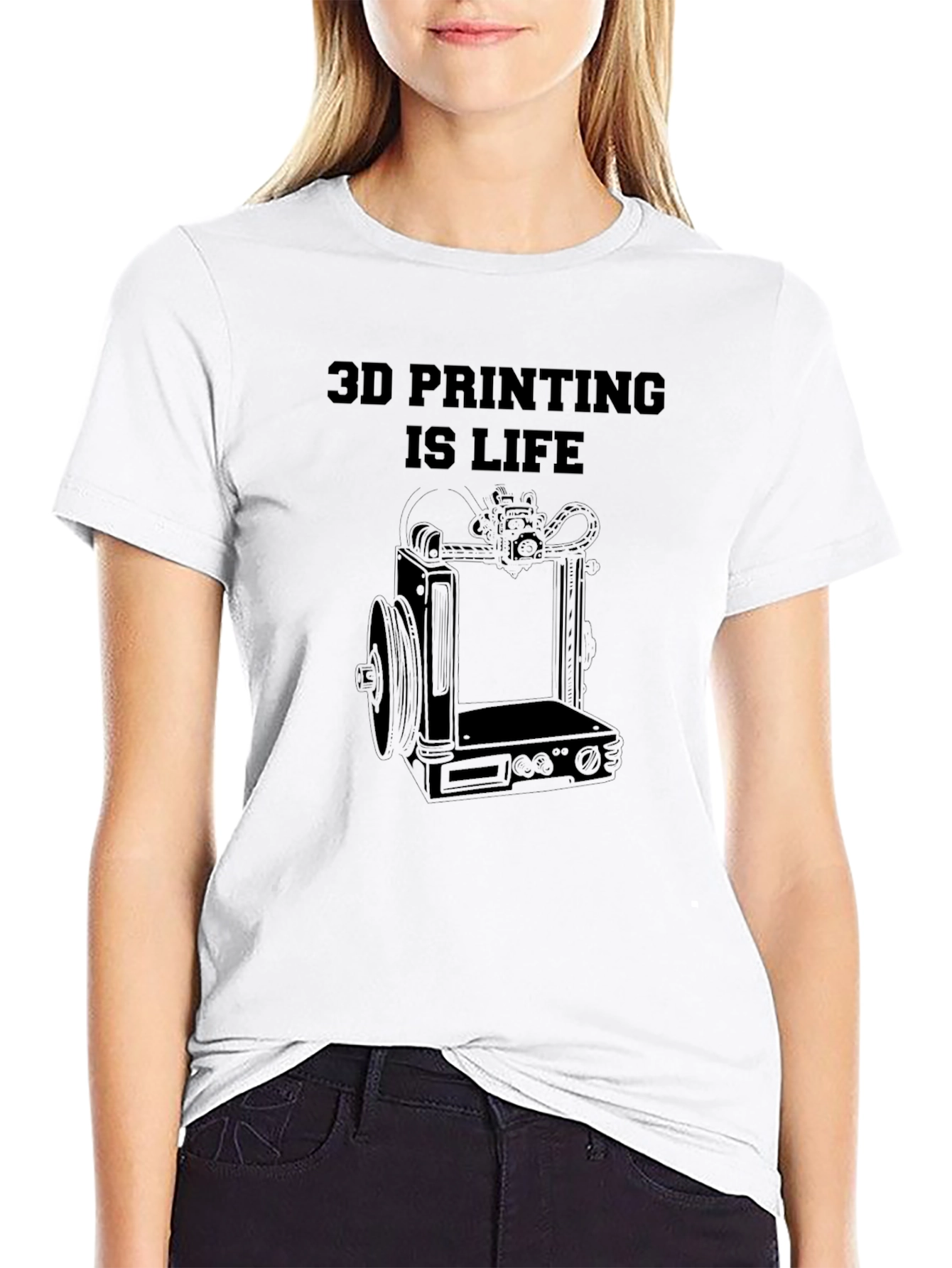 3D Printing Is Life - Graphic T-Shirt