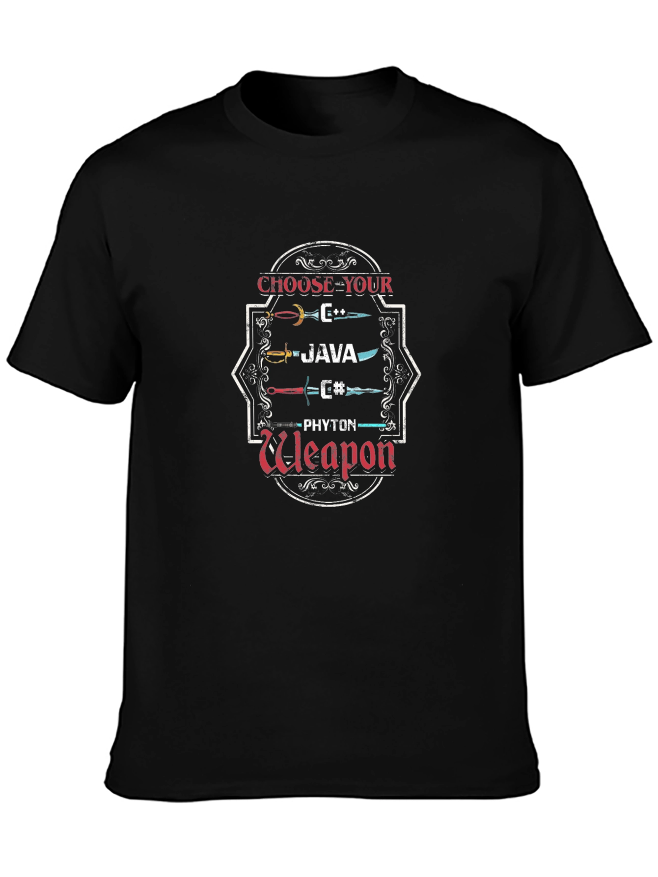 Choose Your Weapon Programmer T-Shirt