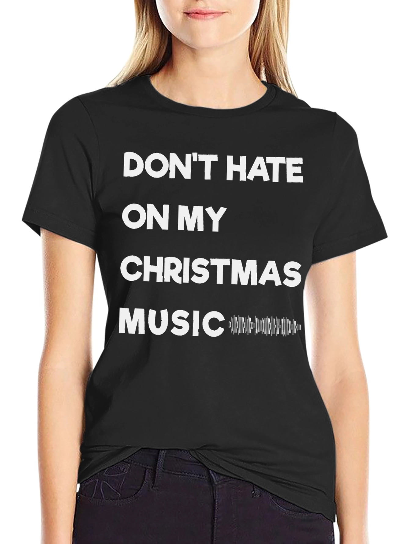 Dont Hate on My Christmas Music T-Shirt