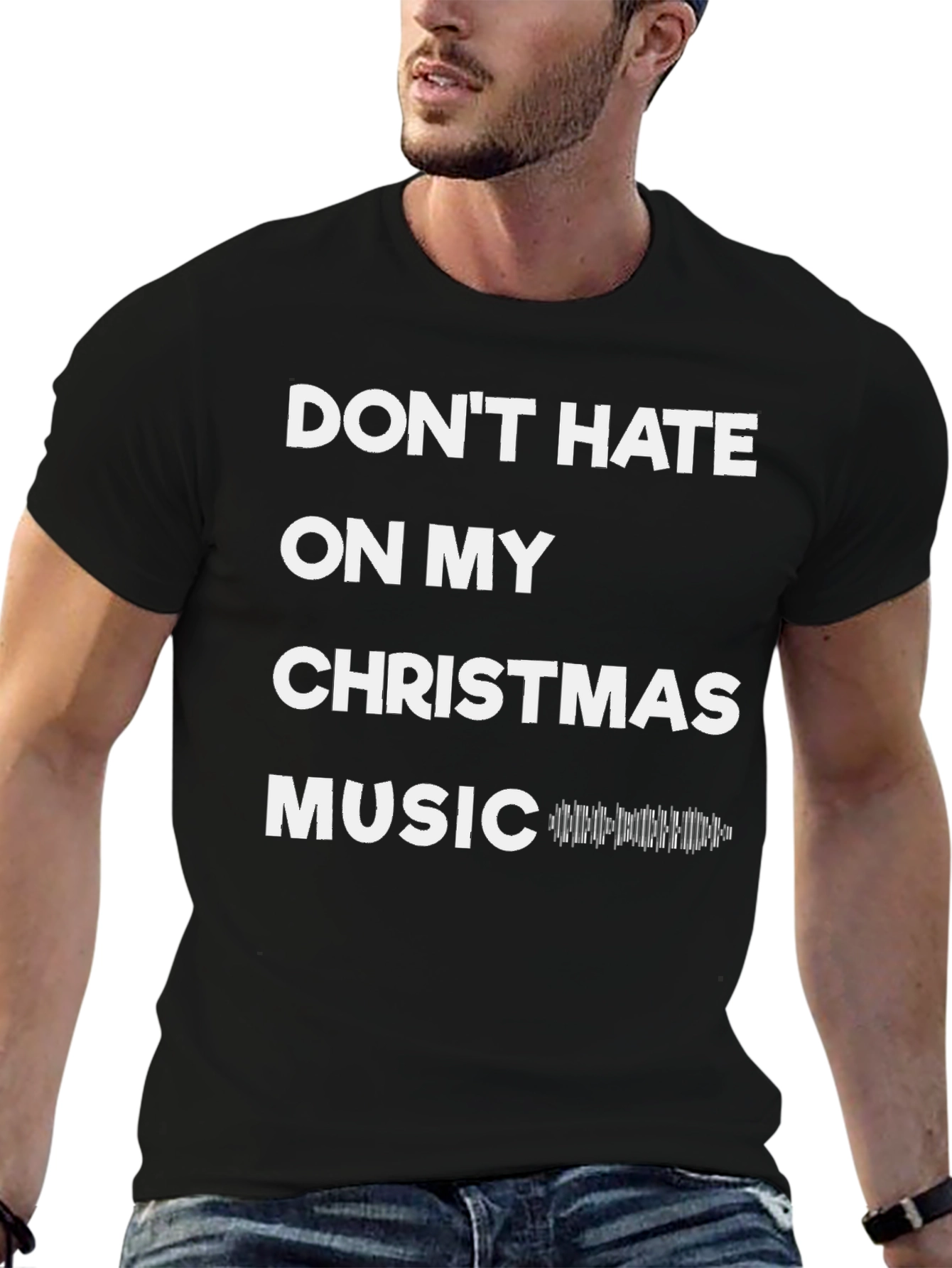 Dont Hate on My Christmas Music T-Shirt