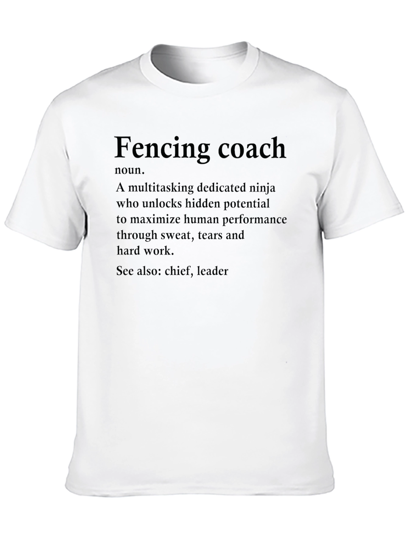 Fencing Coach Definition T-Shirt