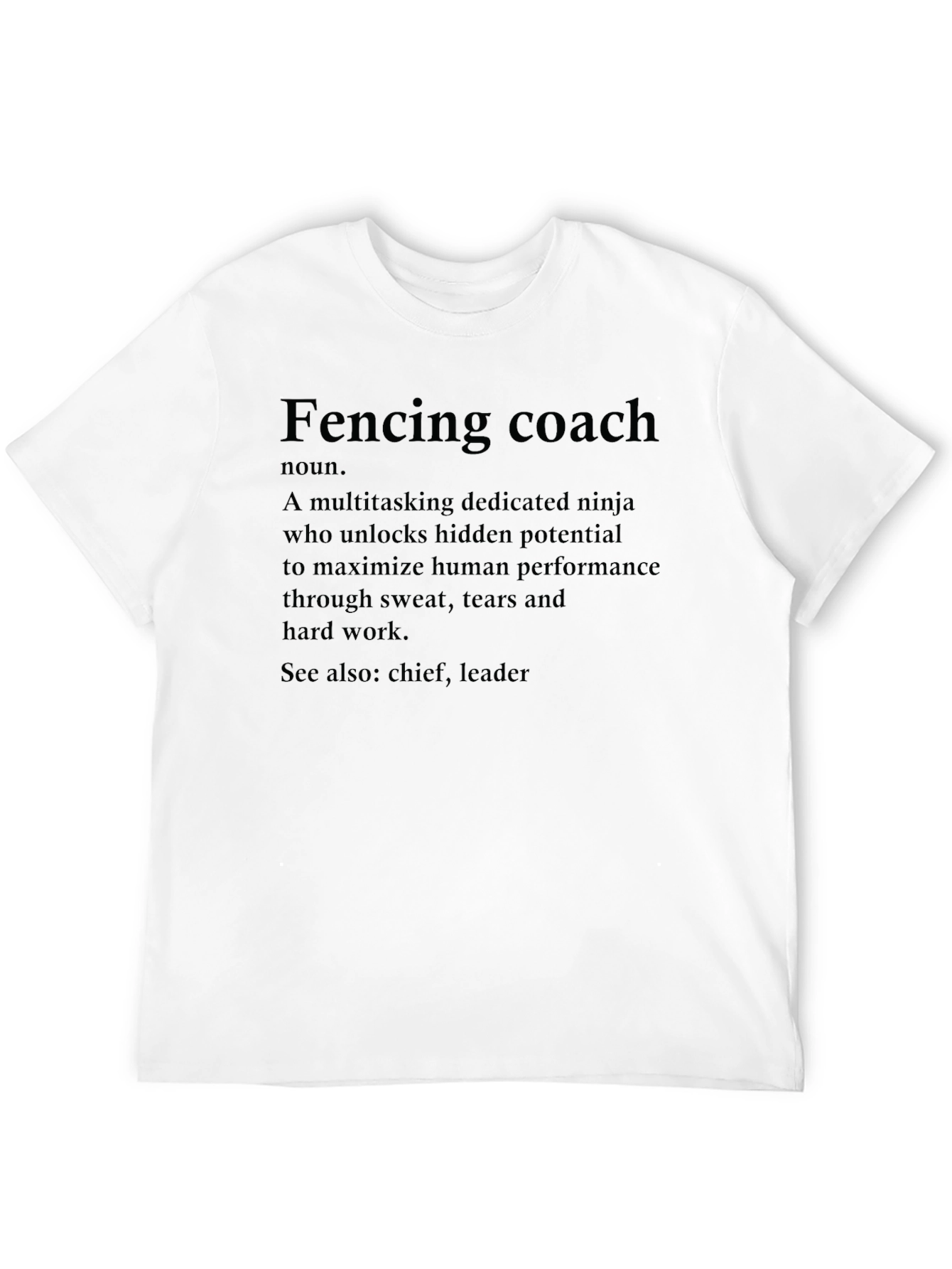 Fencing Coach Definition T-Shirt