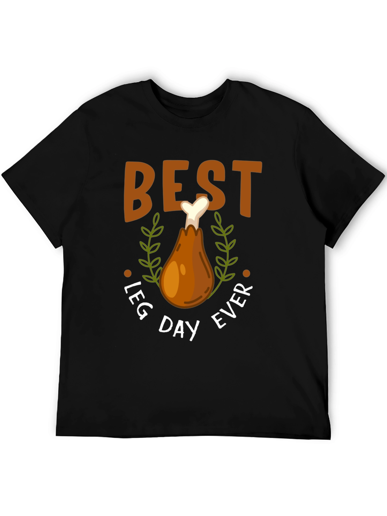 Best Leg Day Ever Turkey T-Shirt