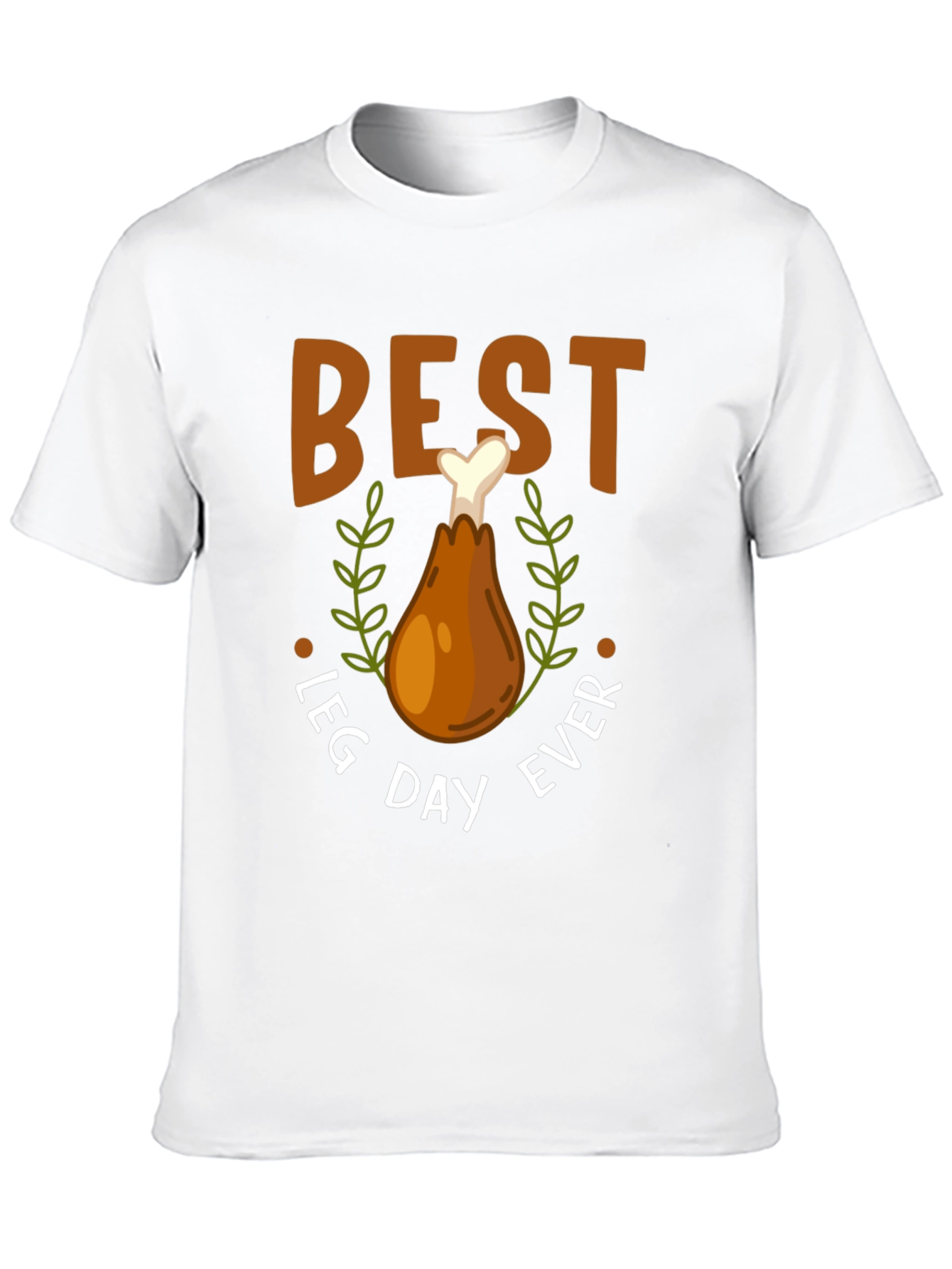 Best Leg Day Ever Turkey T-Shirt