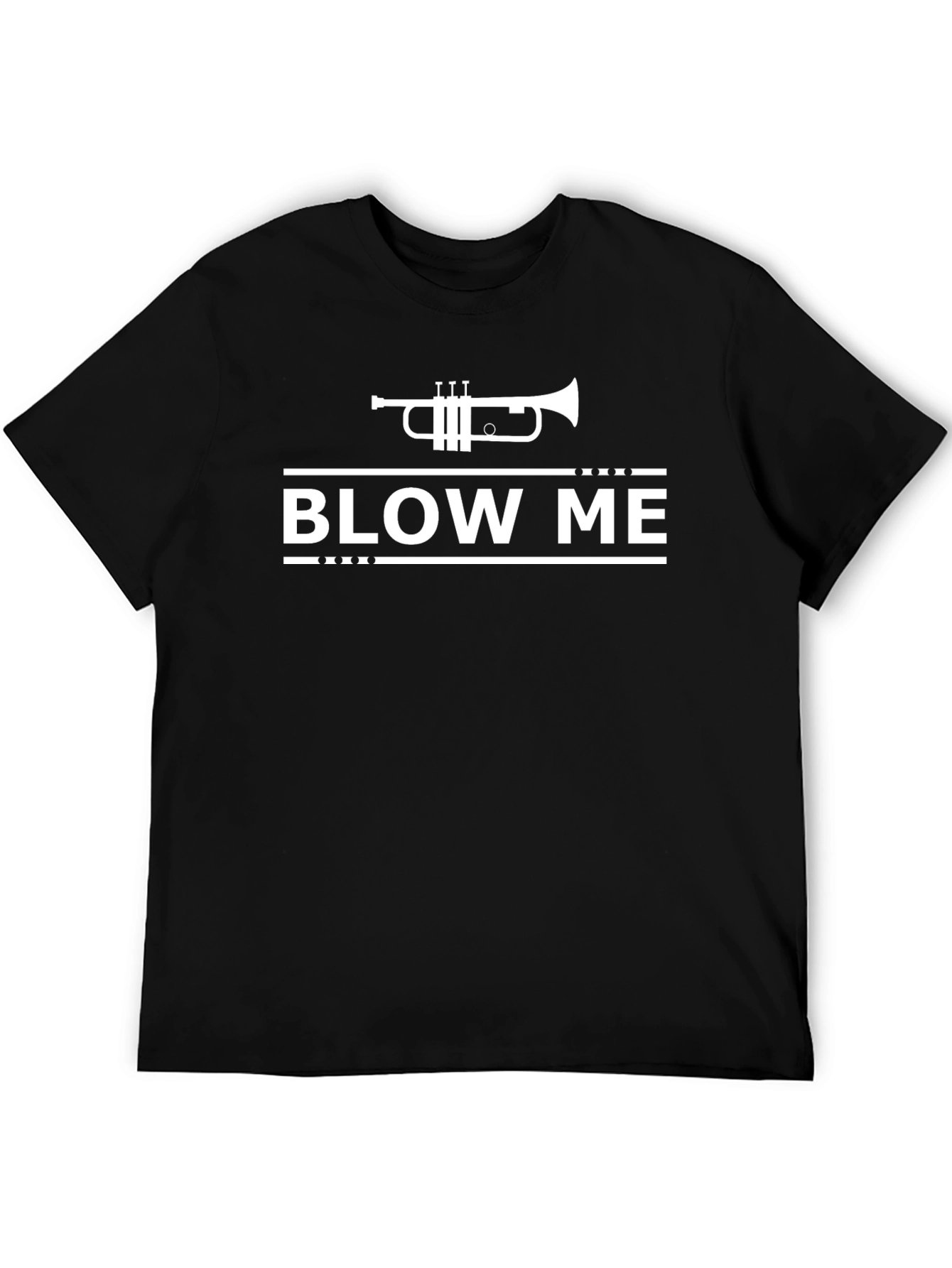 Blow Me Trumpet T-Shirt - Funny Music Tee