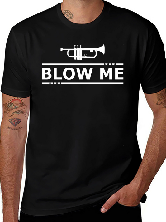 Blow Me Trumpet T-Shirt - Funny Music Tee