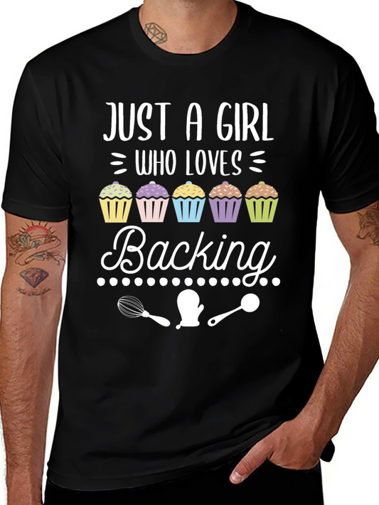 Baking Lover T-Shirt: Just A Girl Who Loves Baking