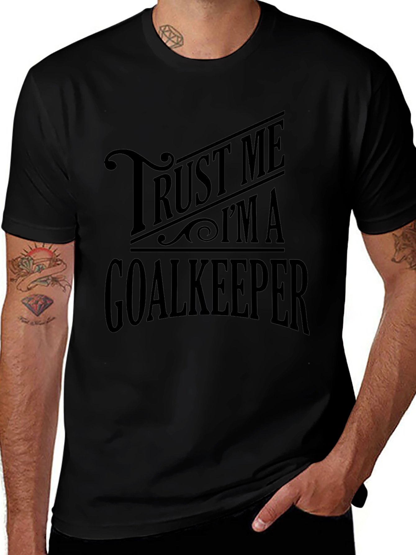 Trust Me Im a Goalkeeper T-Shirt