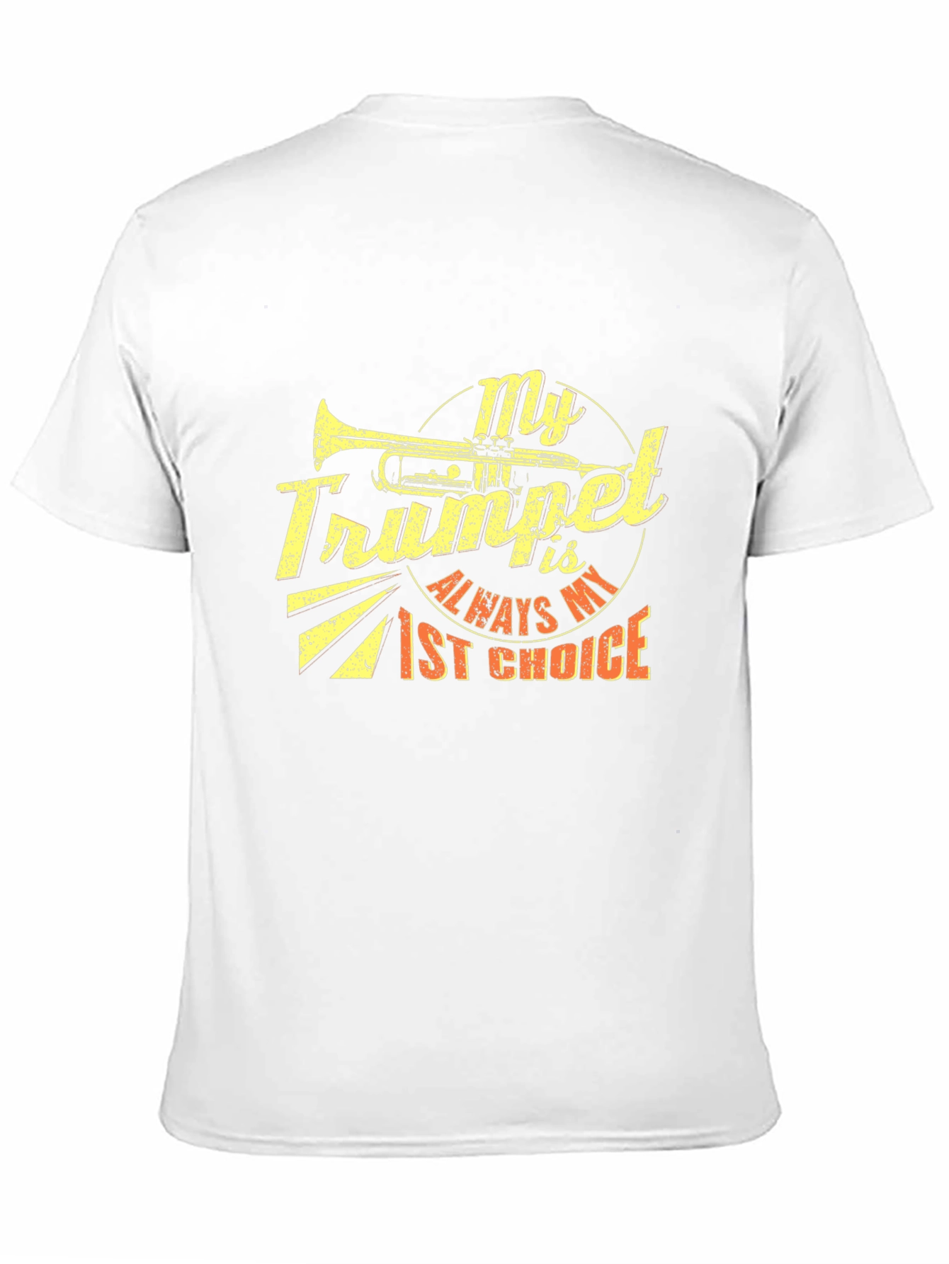 My Trumpet is Always My 1st Choice T-Shirt