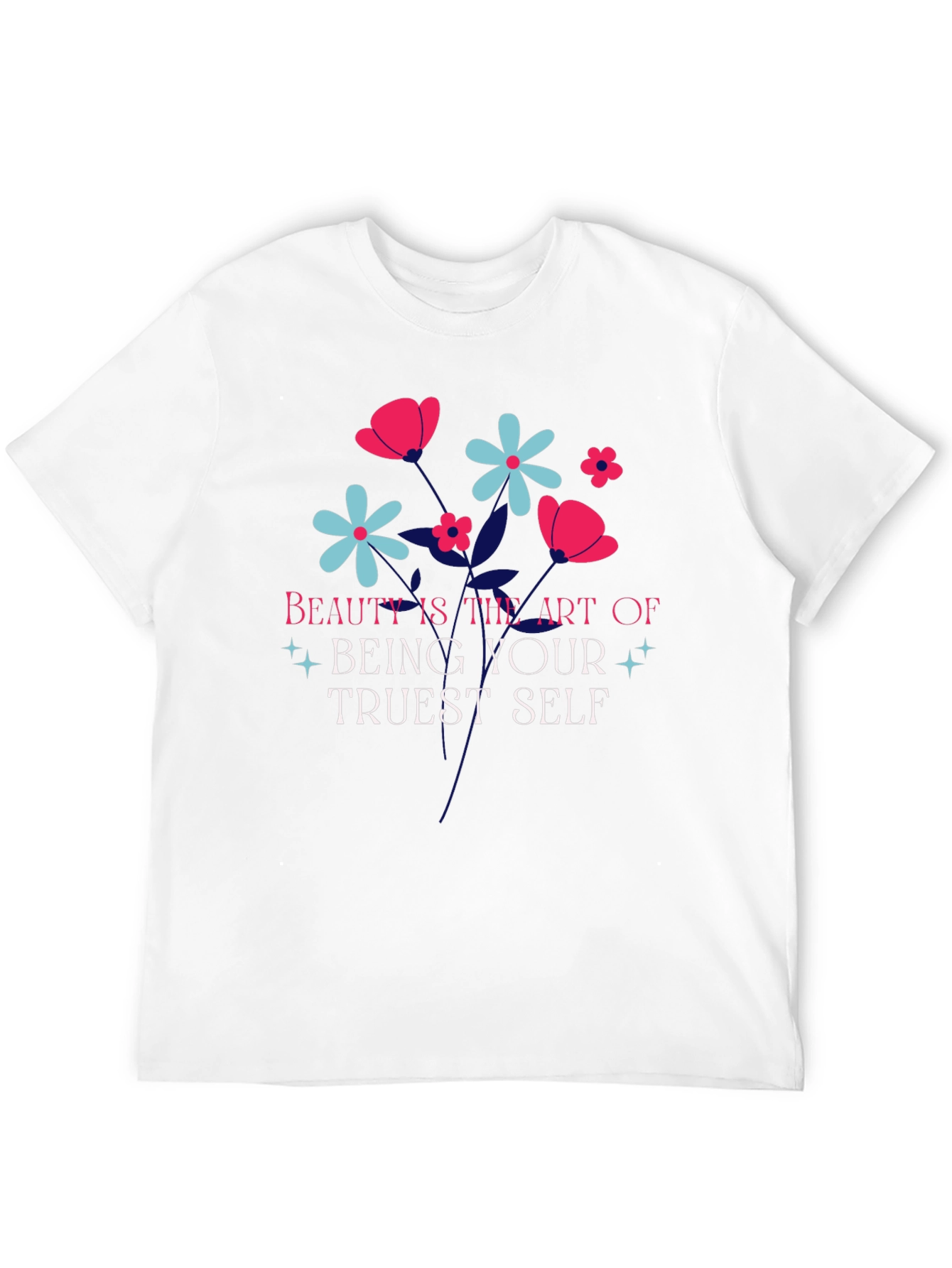 Beauty is Art T-Shirt - Floral Design