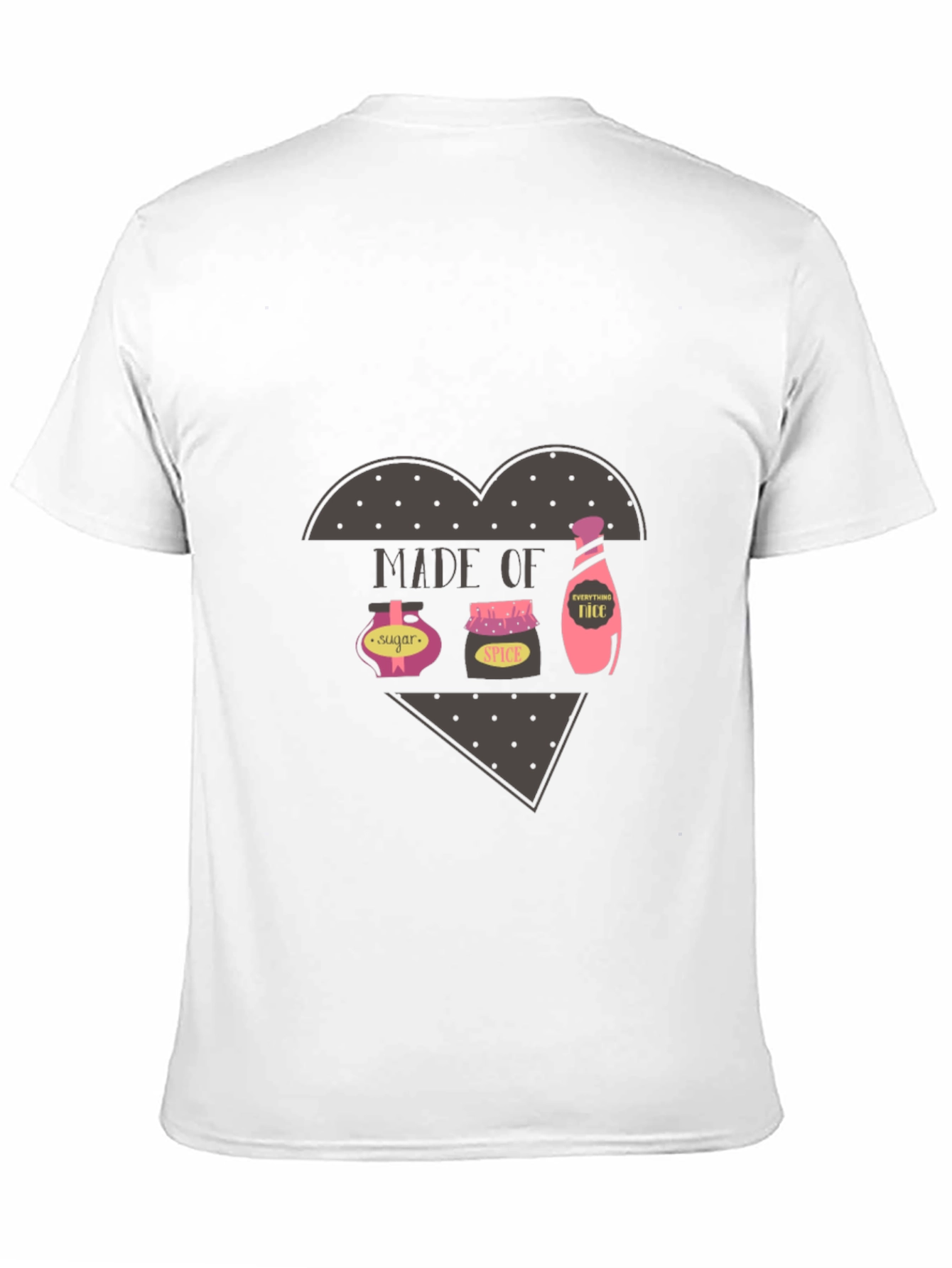 Made of Sugar Spice & Everything Nice T-Shirt