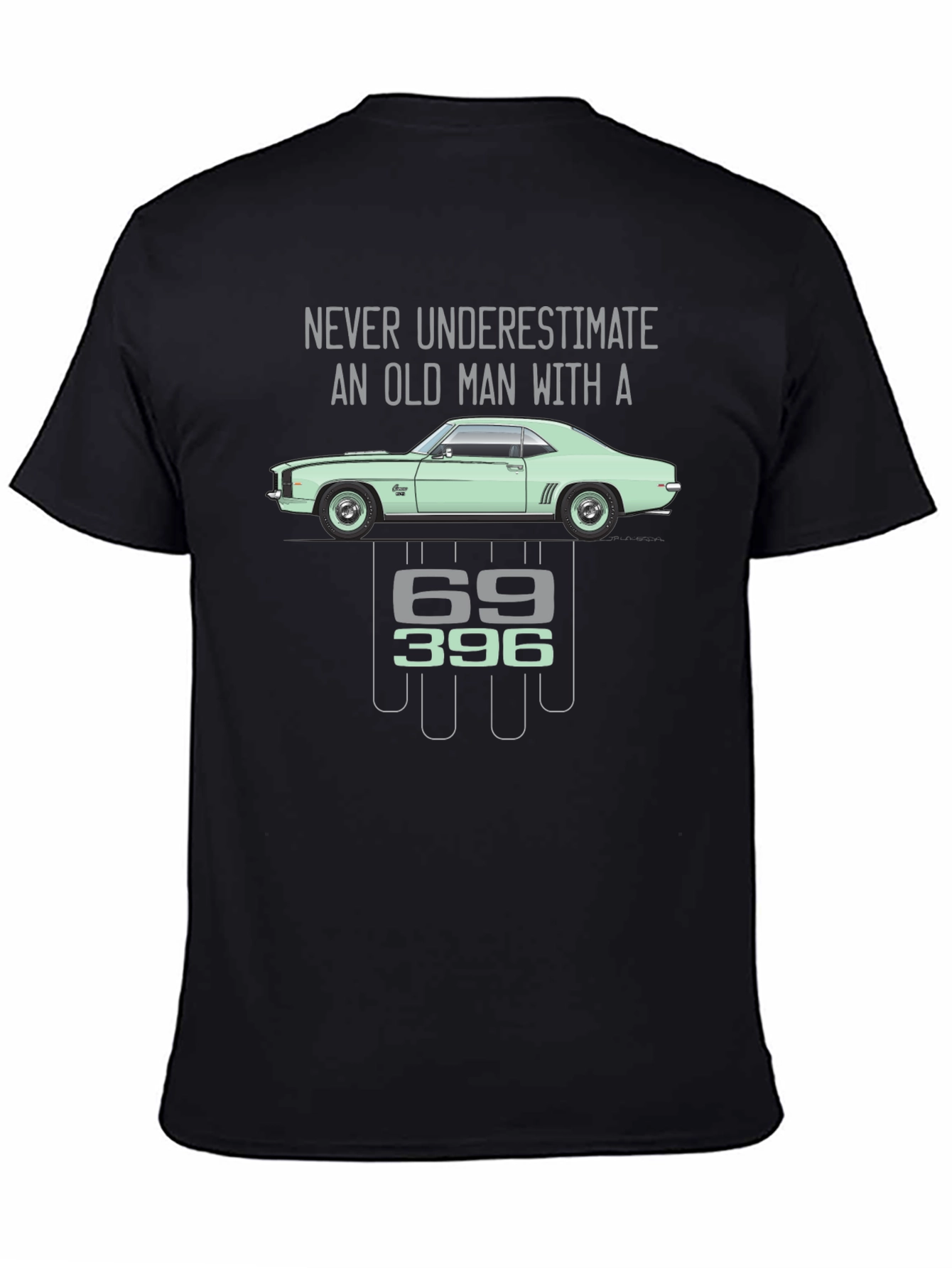 Old Man Car T-Shirt - 69 396 Chevy Camaro