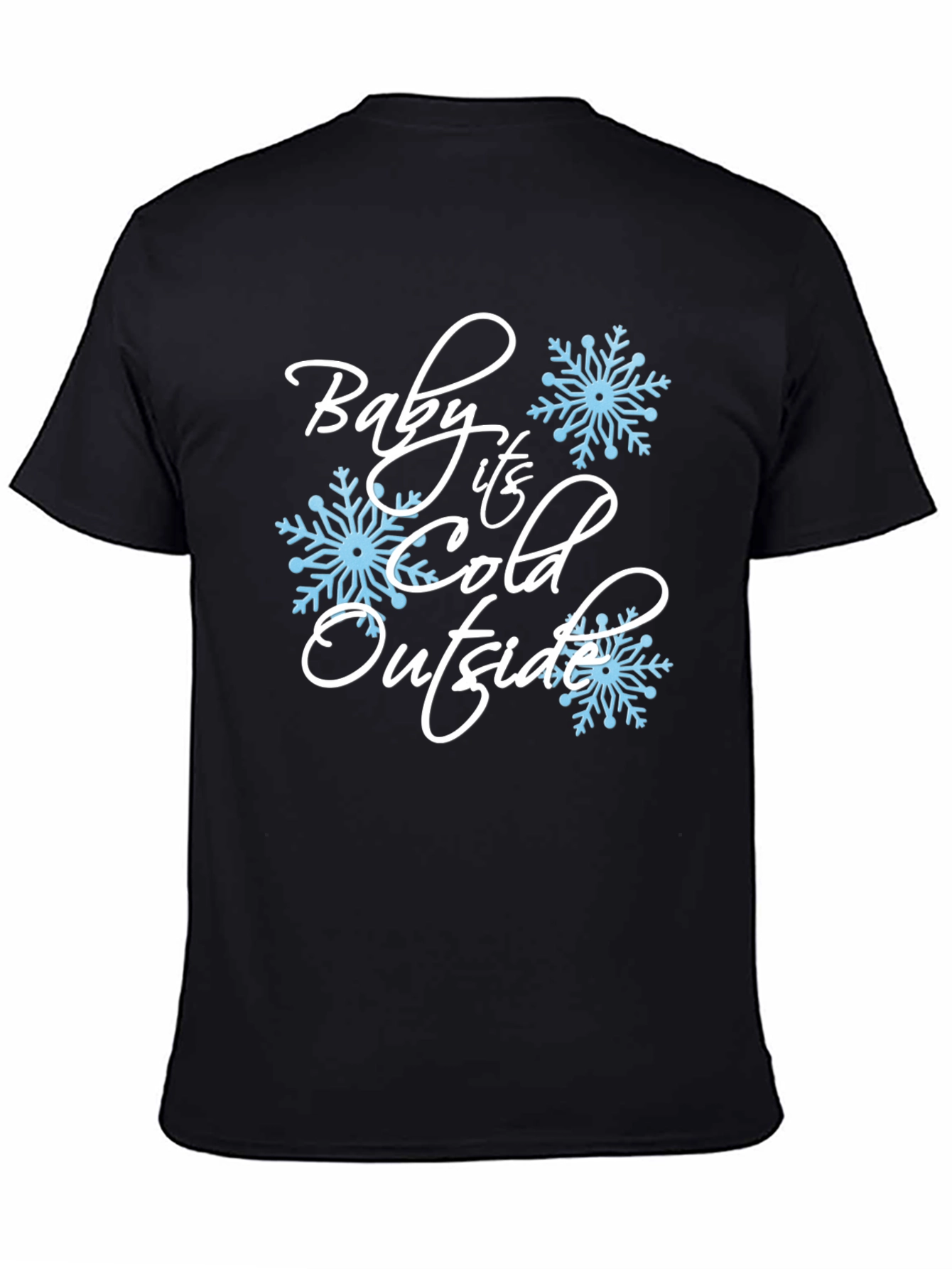 Baby Its Cold Outside Black Graphic Tee