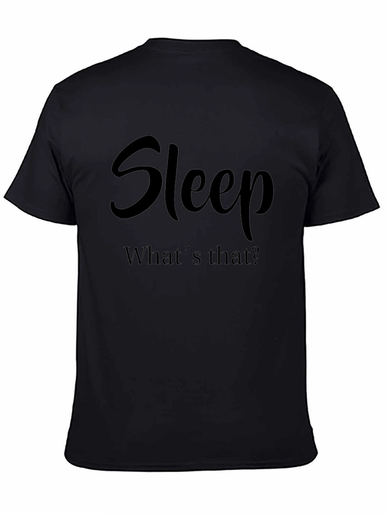 Funny Sleep Deprived T-Shirt - Whats That?